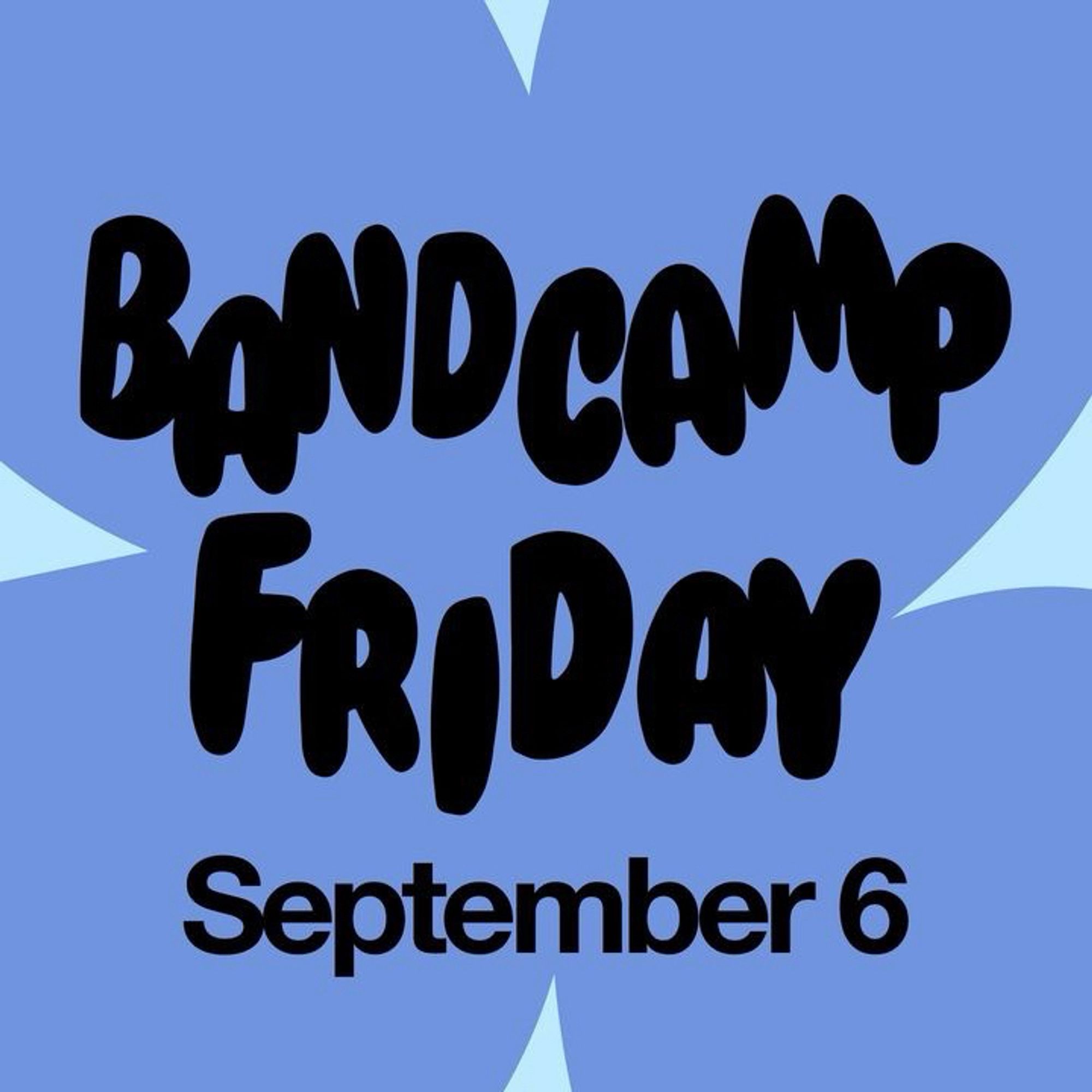 An ad for Bandcamp Friday, September 6, 2024