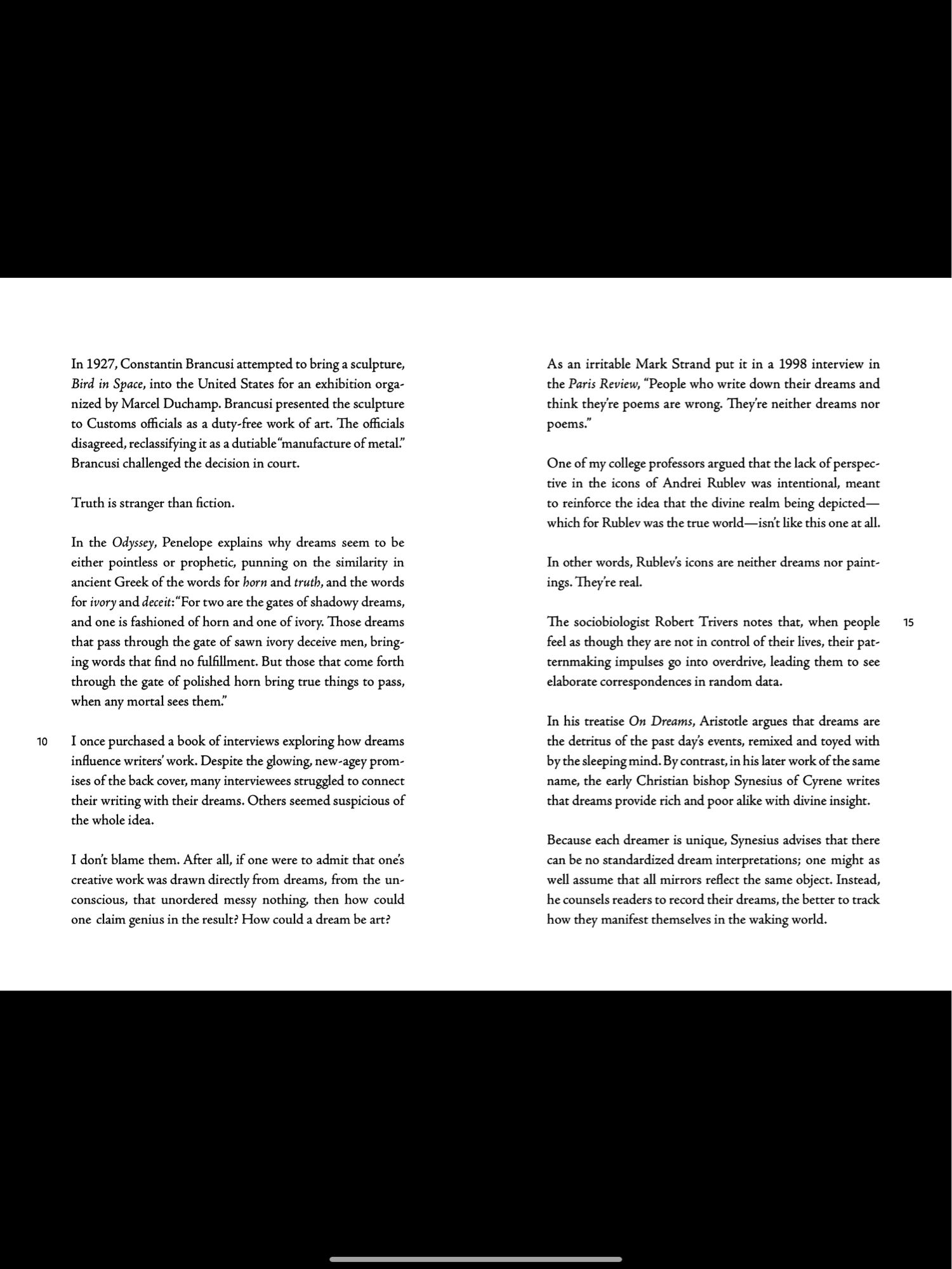 A sample spread from the book, two pages in which Constantin Brancusi’s Bird in Space is discussed, among many other things, like how dreams made Mark Strand grumpy in an interview.