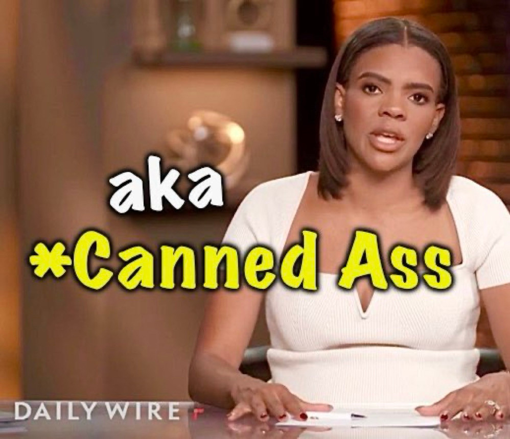 Candace Owen aka canned ass