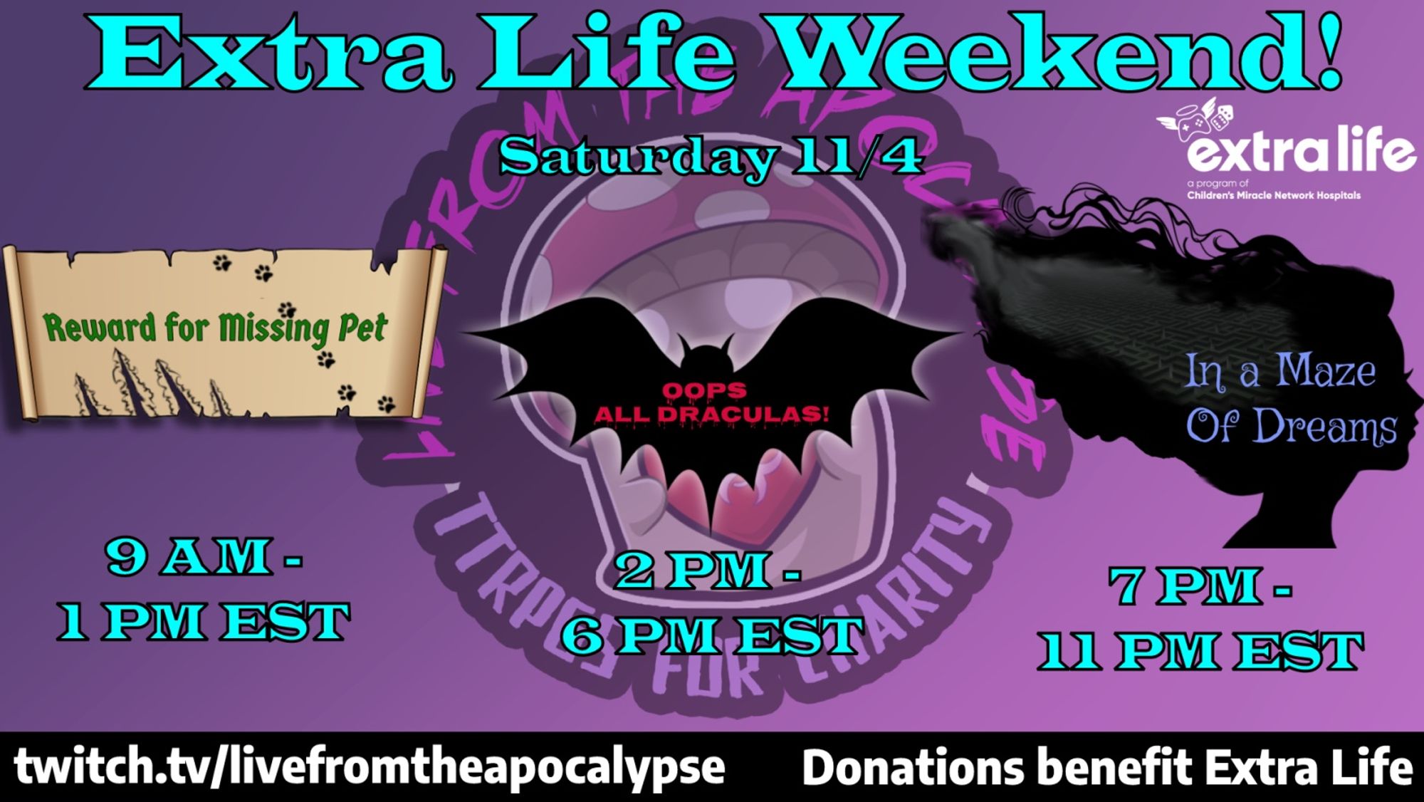 Promo for Extra Life weekend, Saturday 11/4. It has the LFTA logo and the three games: Reward for Missing Pet (9:00AM-1:00PM EST), Oops All Draculas (2:00PM-6:00PM EST), and In A Maze Of Dreams (7:00PM-11:00PM EST). It notes that donations benefit Extra Life and has the LFTA Twitch page address.