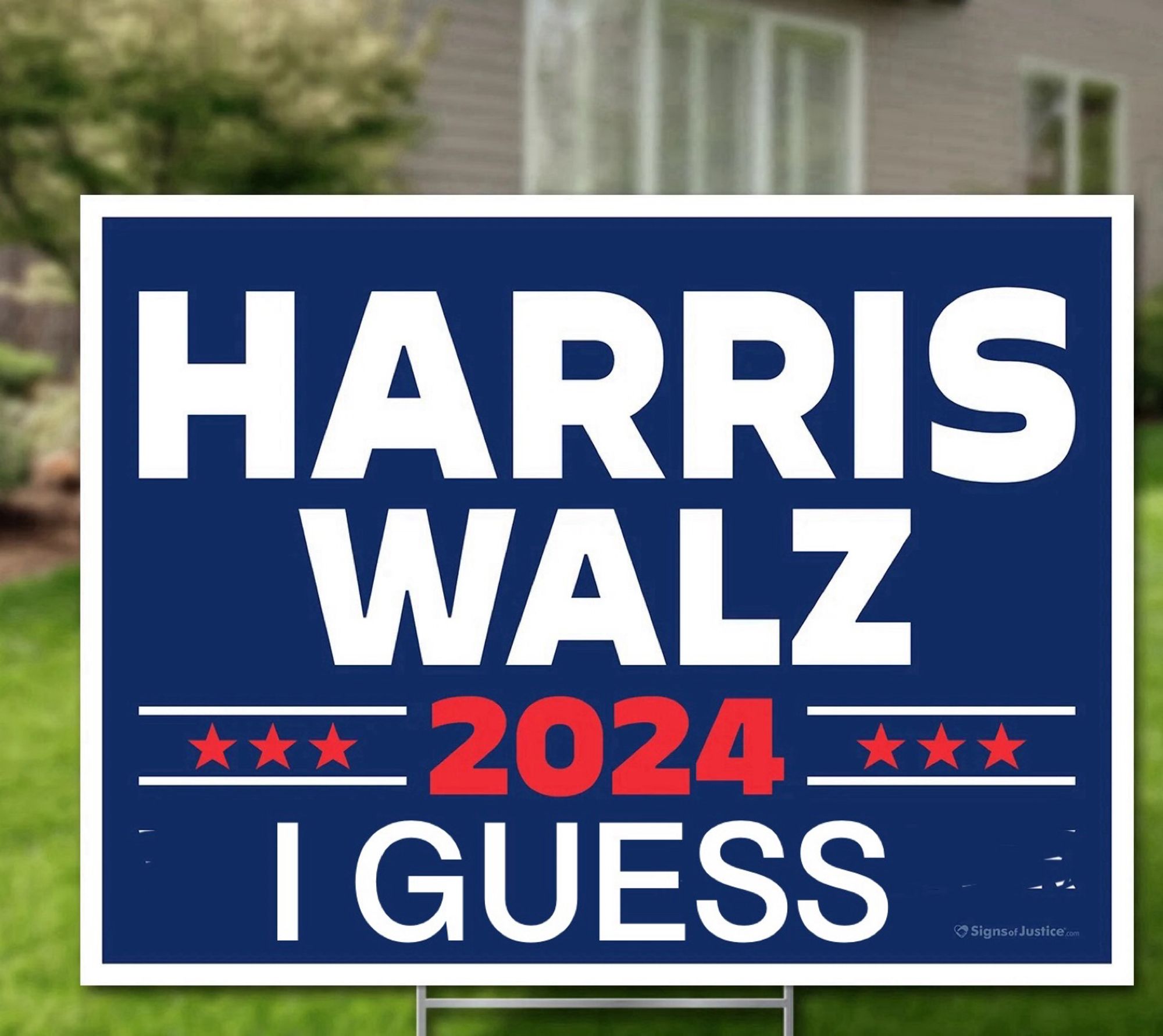 HARRIS WALZ 2024 
I GUESS