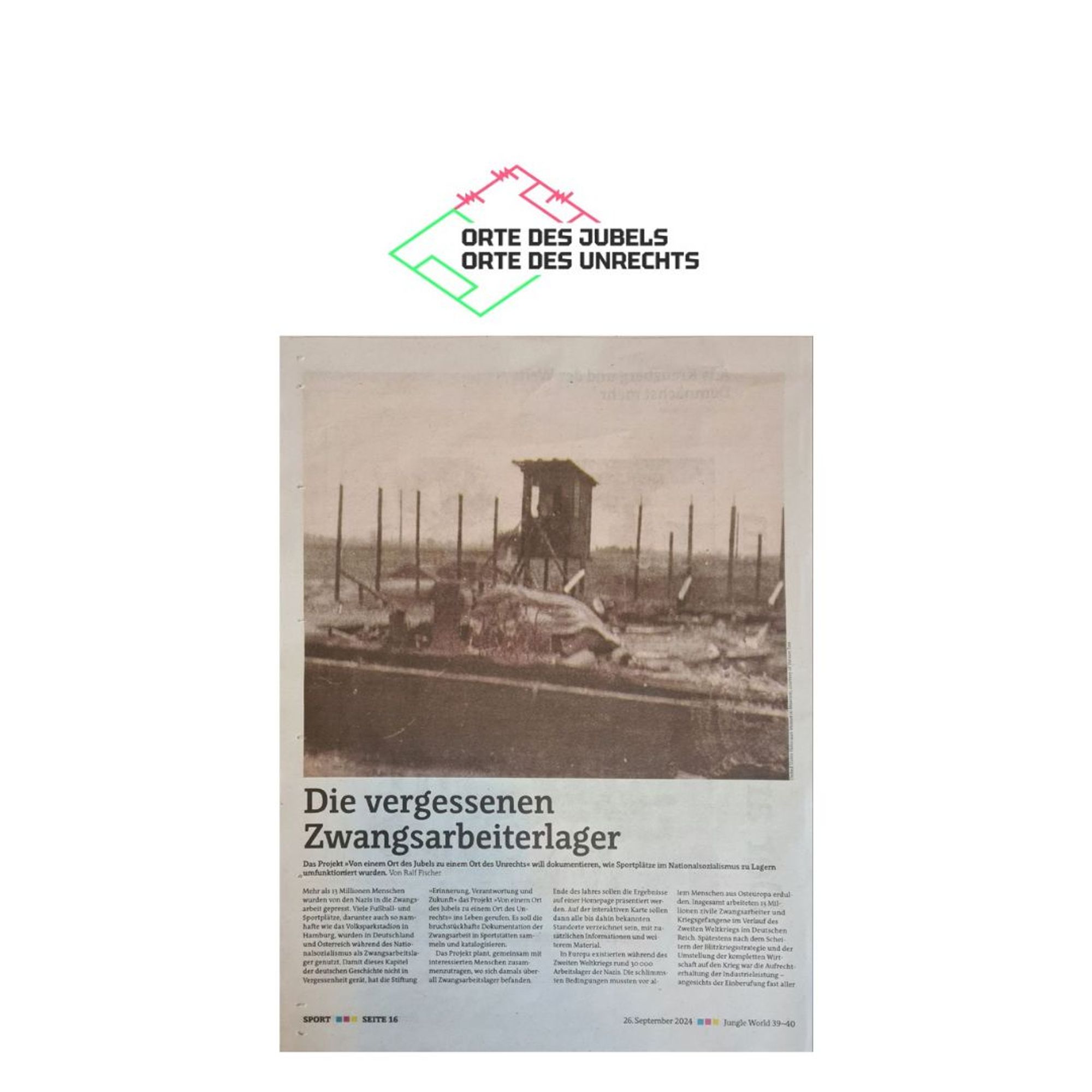 Auf dem Bild ist eine Zeitungsseite zu sehen, der Artikel ist mit "Die vergessenen Zwangsarbeiterlager" überschrieben. Oben ist ein großes Foto eines Lagers in schwarz-weiß zu sehen.