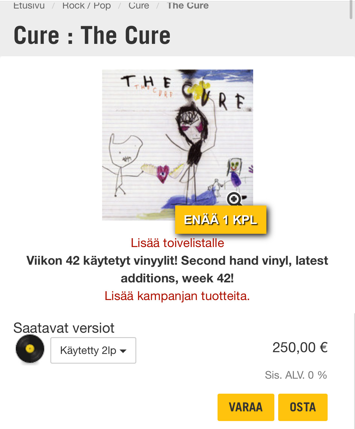 Levykauppa X:ssä myynnissä käytetty vinyyli, The Curen The Cure vuodelta 2004, US-painos, hinta 250 euroa.