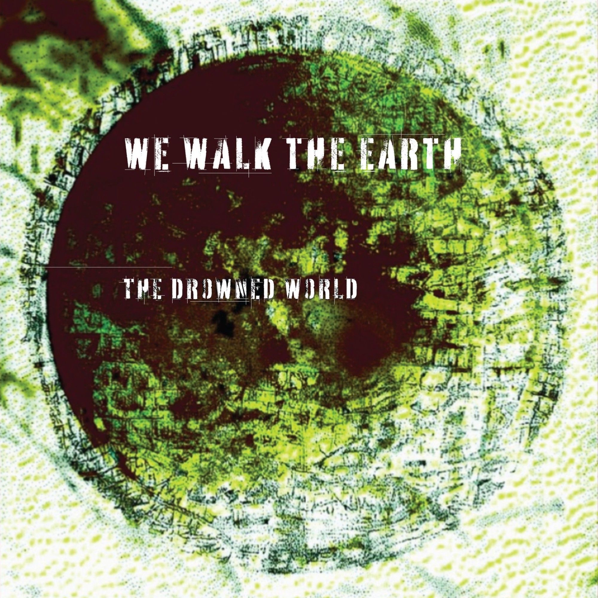 We Walk The Earth 
The Drowned World 
Album artwork by sedserio