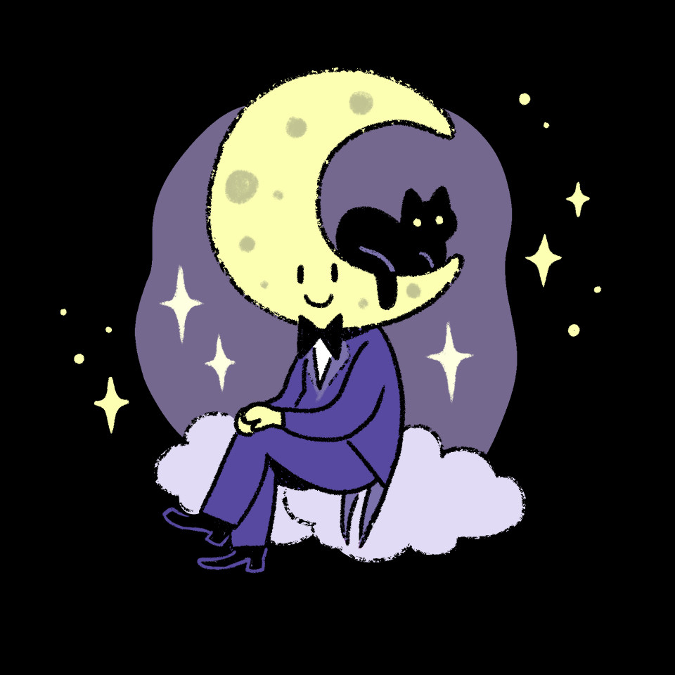 A friendly moon person sits atop a cloud and floats amongst the stars. They wear a dark blue suit with tails and a bow tie. A little black cat sits in the curve of the moon's crescent, it's eyes glowing bright.