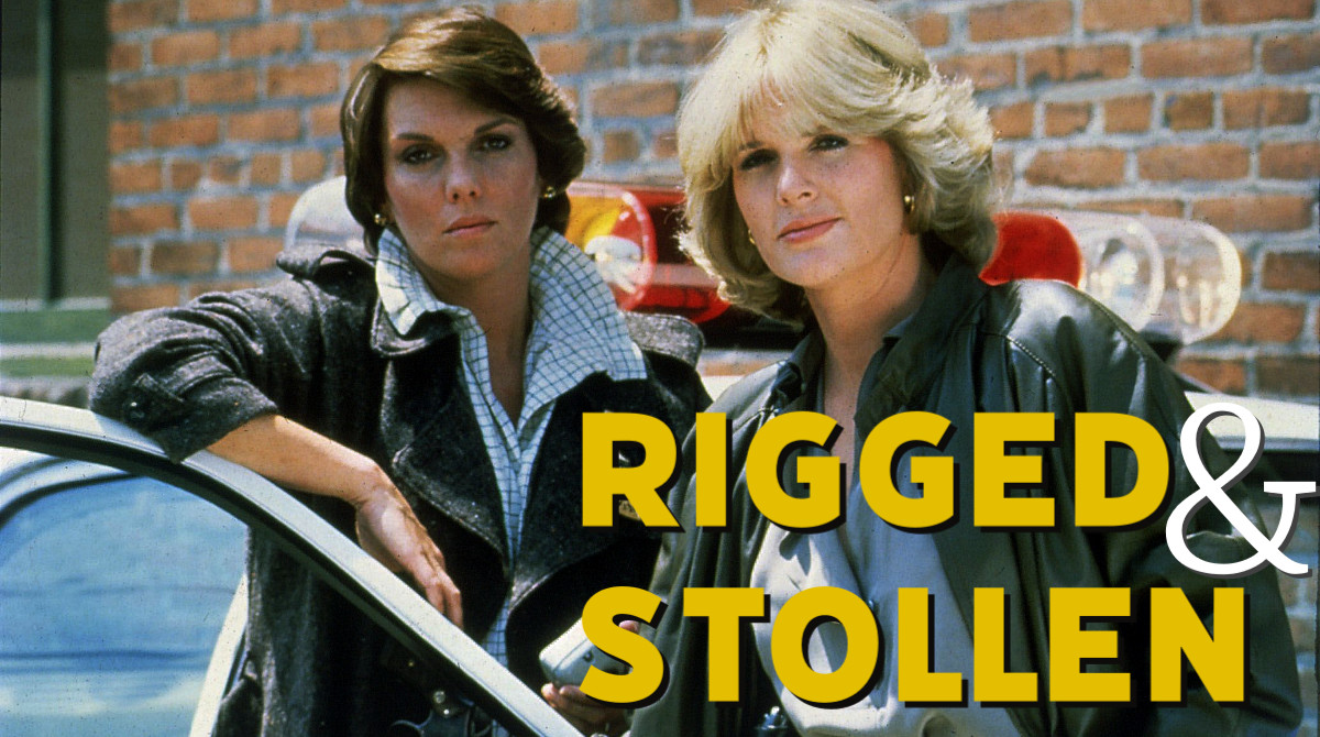 Image of Cagney and Lacey from TV series, with show title superimposed as "Rigged & Stollen"