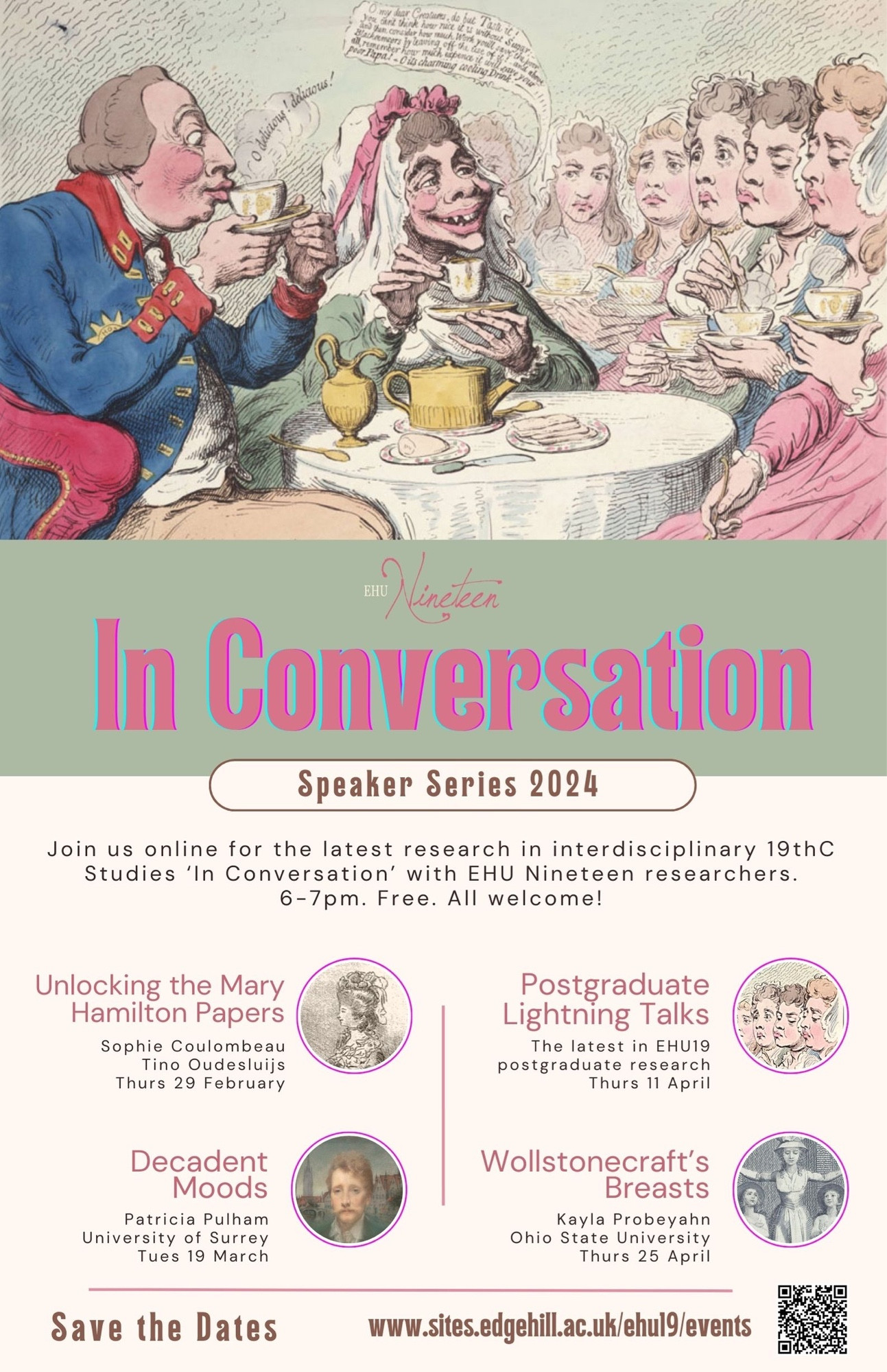 Our ‘In Conversation’ poster featuring King George III and his Queen at tea with some worried looking girls (who we’ve used as the image of our postgrads) and advertising the first talk on Mary Hamilton, Patricia Pulham on Decadent Moods (Tuesday 19th March), those postgrads doing flash talks (11th April), and Kayla Probeyahn on Wollstonecraft’s Breasts (25th April)