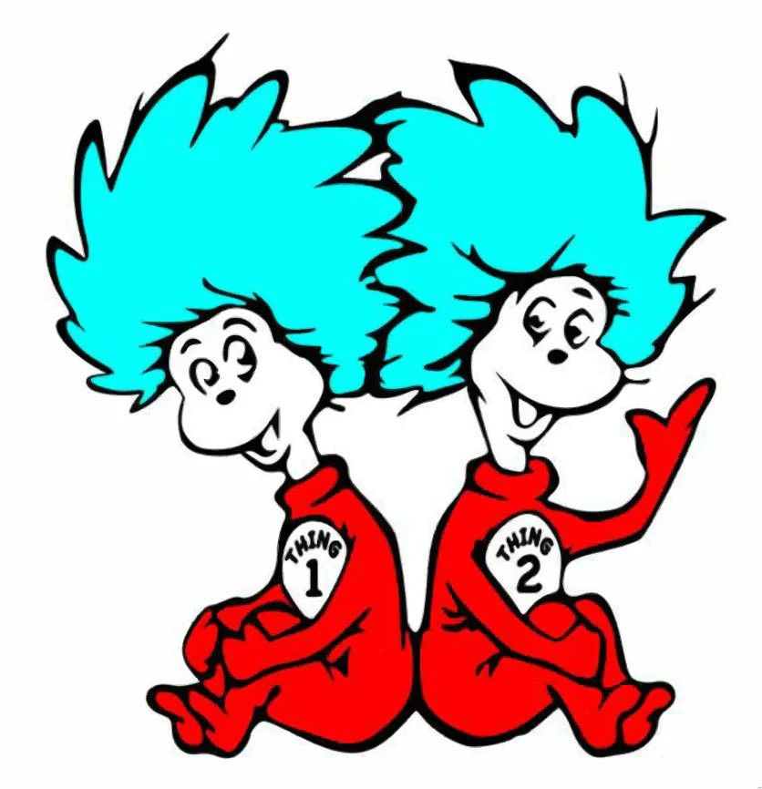 Thing 1 and Thing 2.