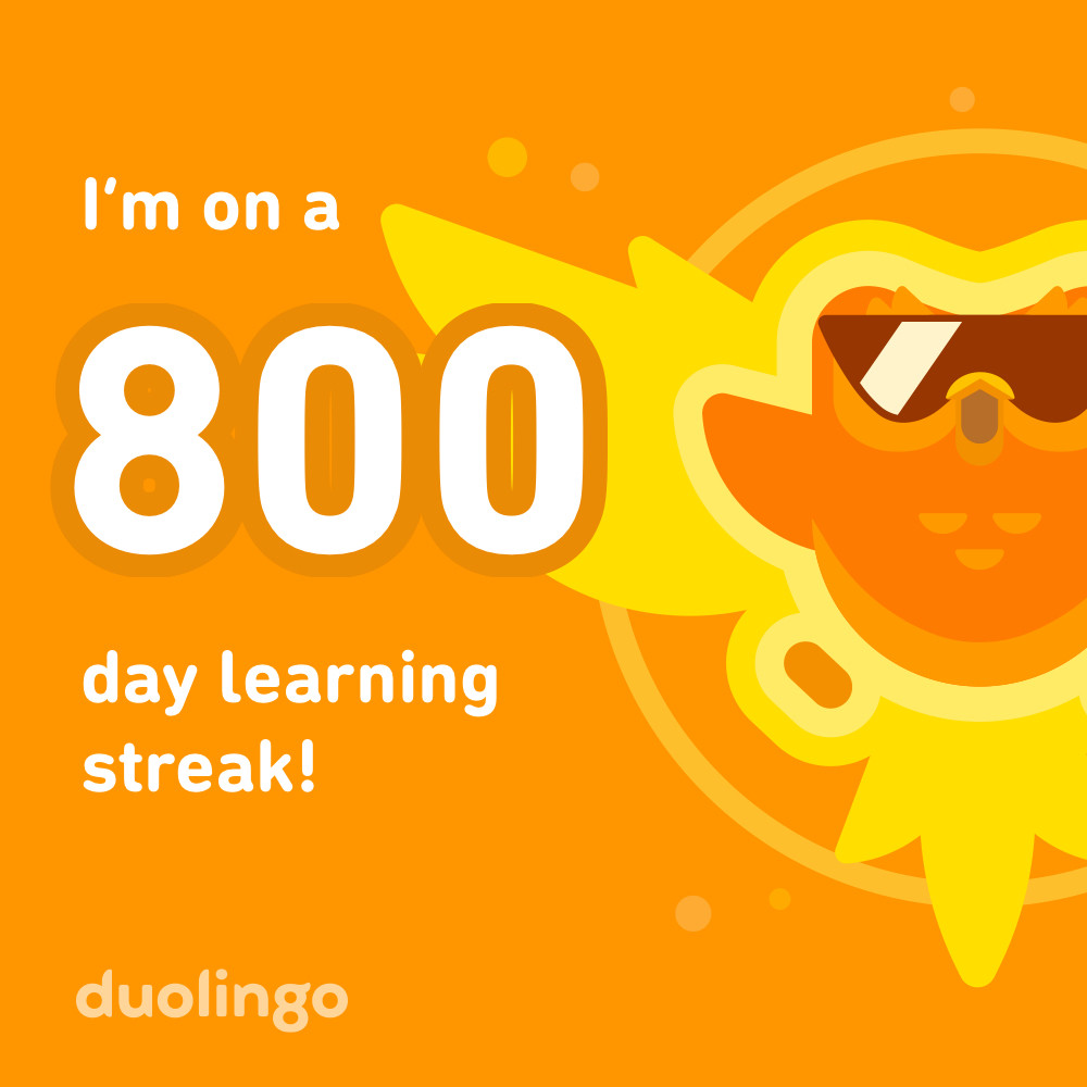 My DuoLingo 800 day streak badge