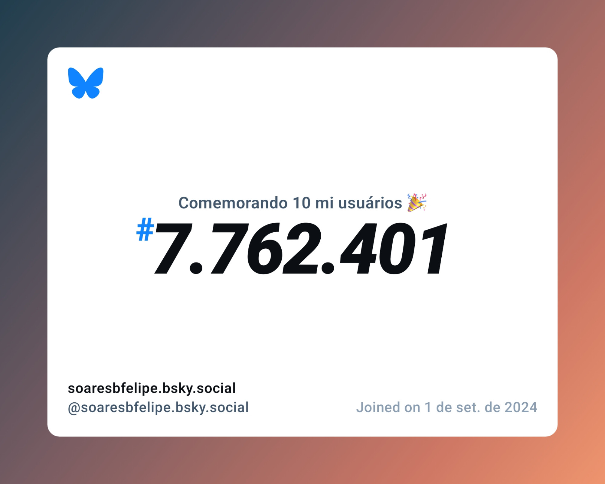 Um certificado virtual com o texto "Comemorando 10 milhões de usuários no Bluesky, #7.762.401, soaresbfelipe.bsky.social ‪@soaresbfelipe.bsky.social‬, ingressou em 1 de set. de 2024"