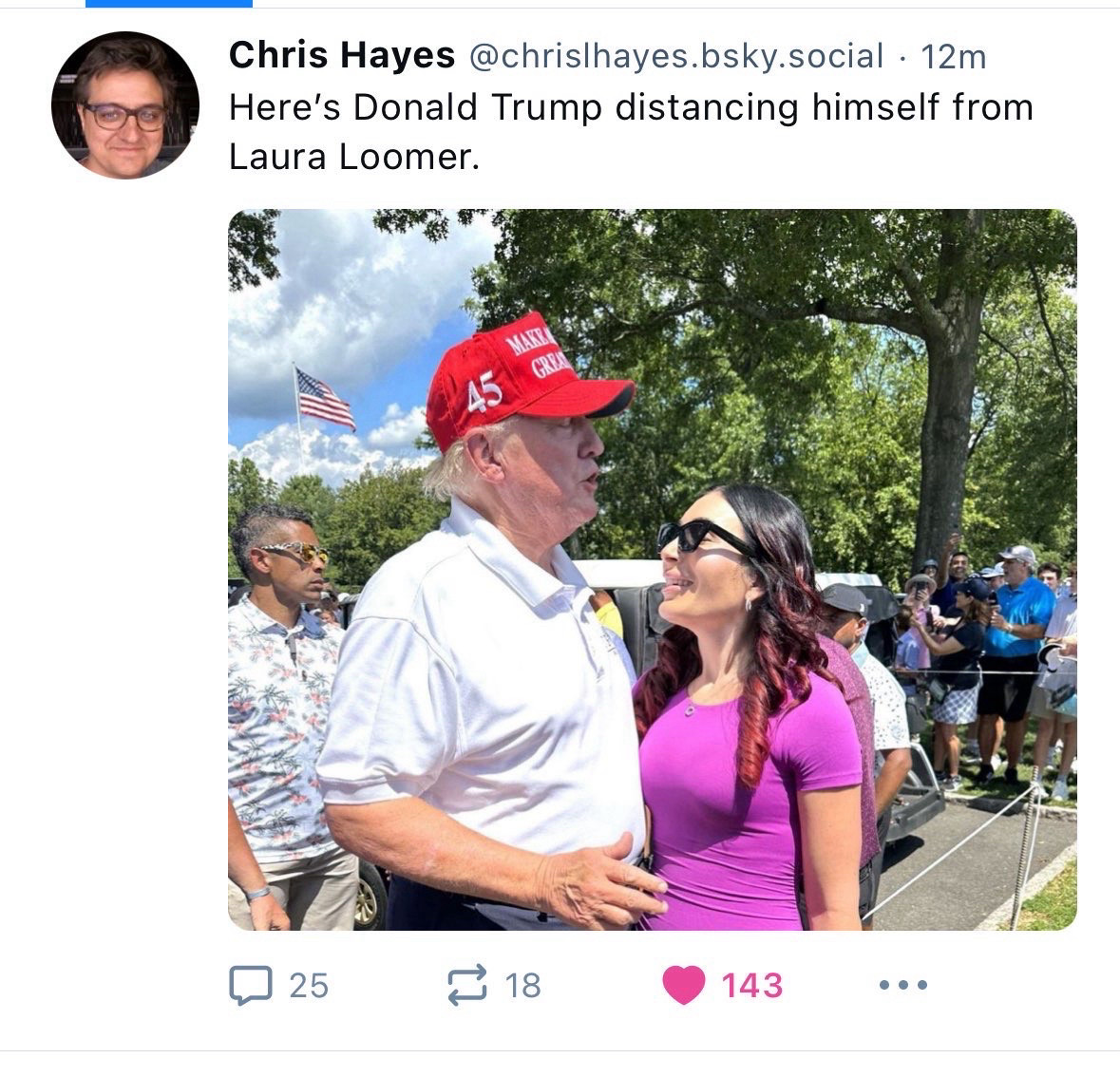 A Chris Hayes skeet of a picture of Trump holding Laura loomer close as she looks up excitedly and expectantly at him, with baited breath, quietly wishing for for a kiss, while his right hand lightly grazes her abdomen and he stares into the distance. You can smell the halitosis and pant gravy from grandpa vonShitzinPantz from here and yet …. Oh and the quote says “Trump distances himself from Loomer”