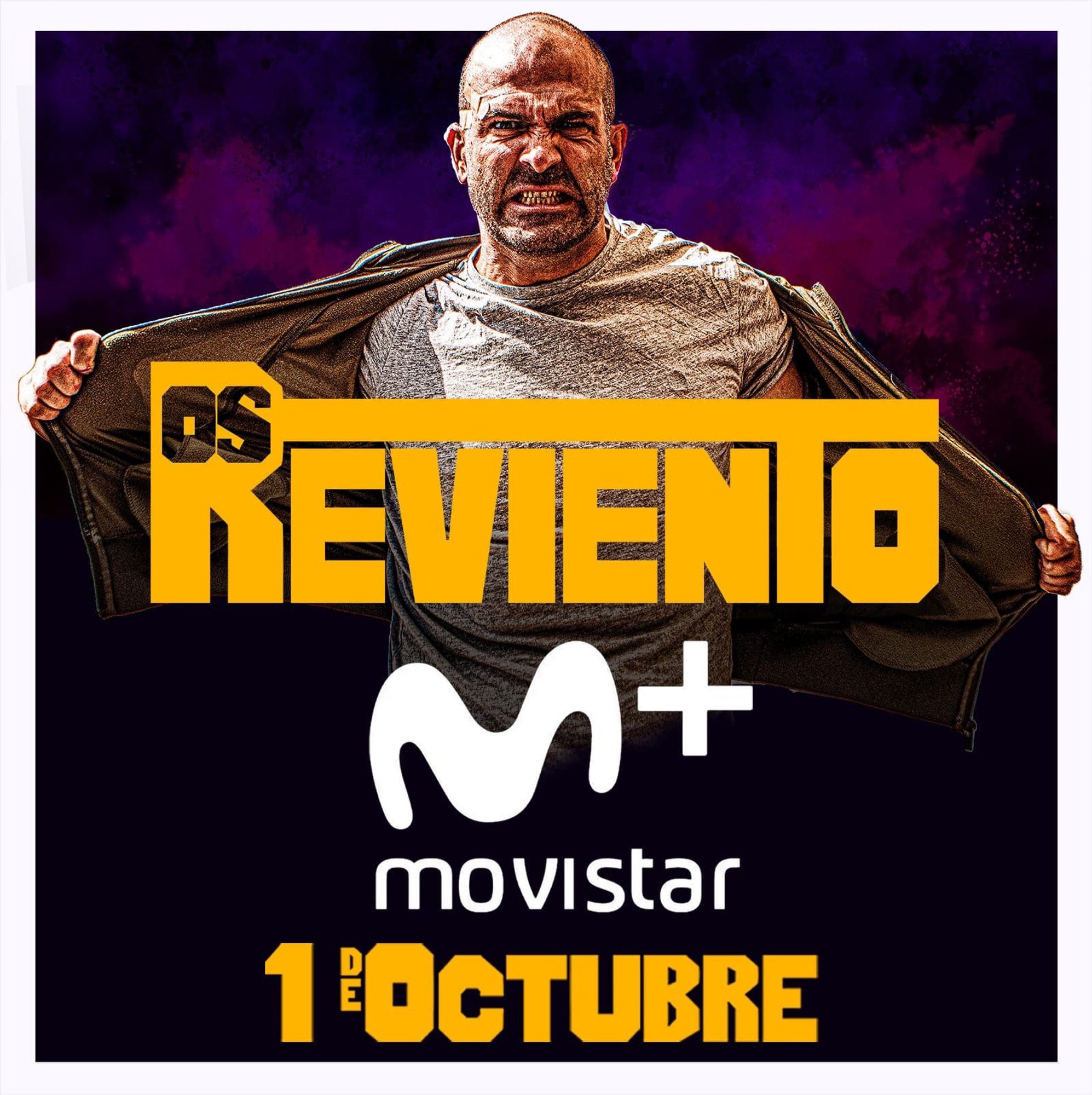 Cartel de Os reviento, Movistar Plus, estreno 1 de octubre.