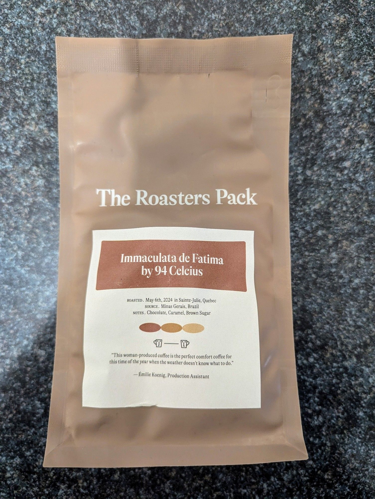 A bag of coffee from my Roasters Pack. The coffee is called Immaculata de Fatima by 94 Celcius. The origin is Minas Gerais, Brazil. The tasting notes given are chocolate, caramel, and brown sugar.