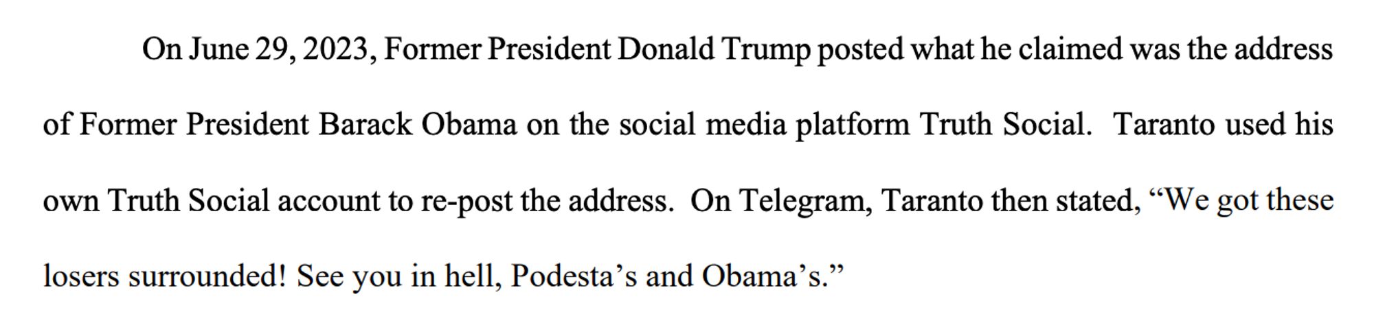 Screen cap from Taylor Taranto detention memo, describing how after Trump posted Barack Obama's address on Truth Social, Taranto said, "See you in hell, Podesta's [sic] and Obama's [s]"