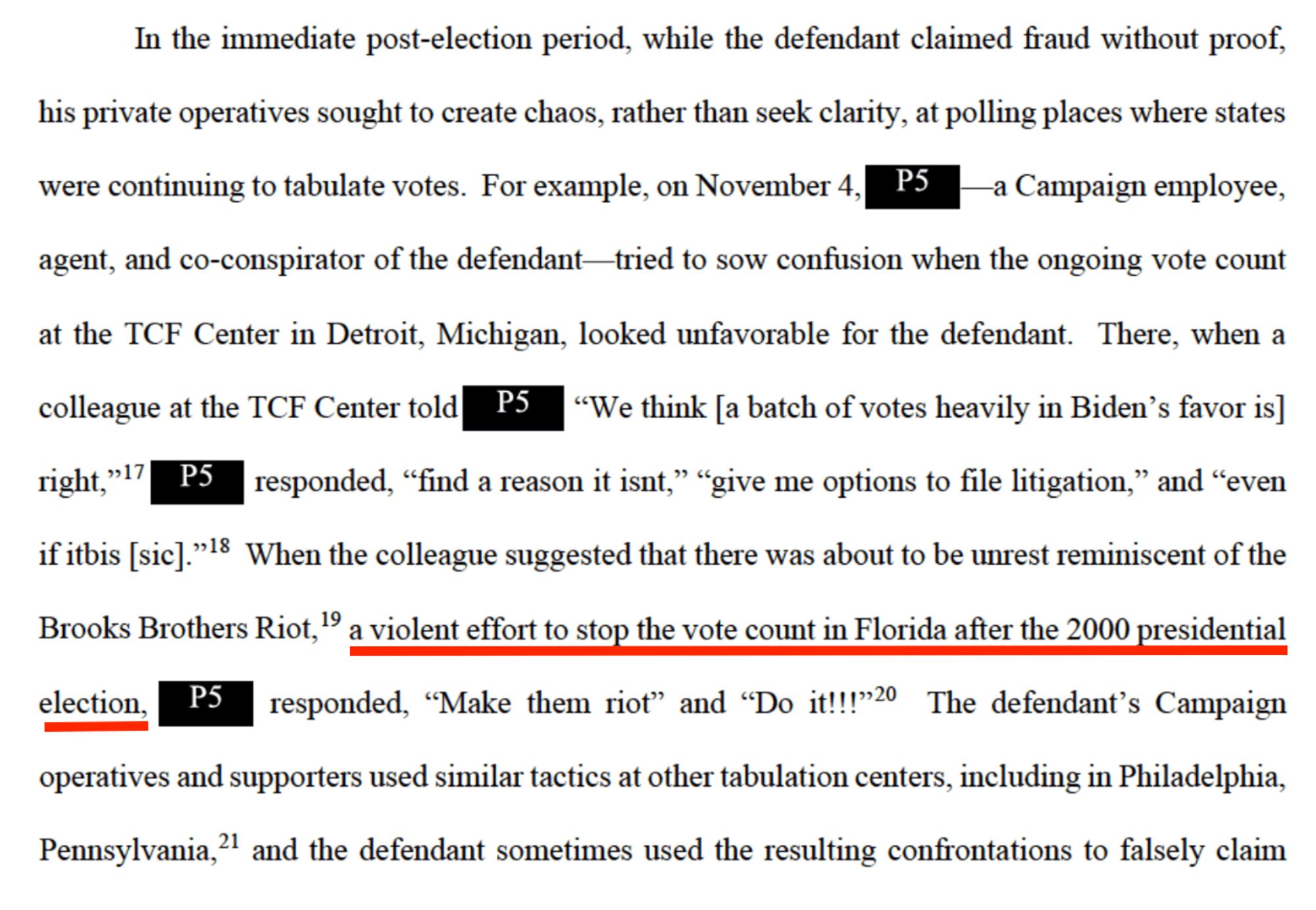 A screen cap from Jack Smith filing describing how Mike Roman (whose name is redacted; he is described as P5) encouraged a riot in the vote counting center at TCF in Detroit. The description of the Brooks Brothers Riot in 2000 as "a violent effort to stop the vote count in Florida after the 2000 presidential election" is underlined in red.