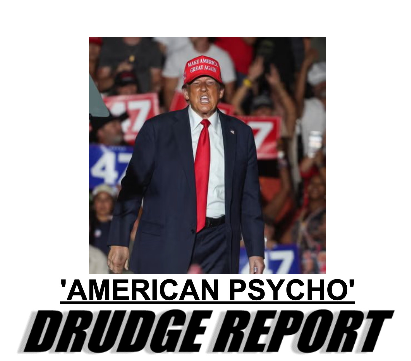 Front page of Drudge Report. Top headline is "American Psycho" with a picture of Trump in very dark bronzer.