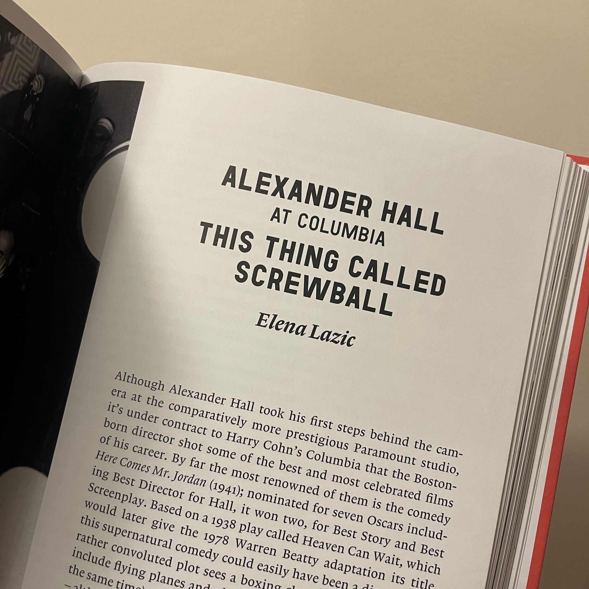 “Alexander Hall at Columbia - This thing called screwball” the title of my chapter in the book put together by Ehsan to go with the retrospective