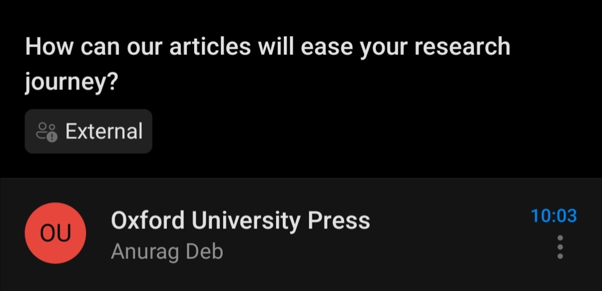 Email from Oxford University Press with the subject line "How can our articles will ease your research journey?"