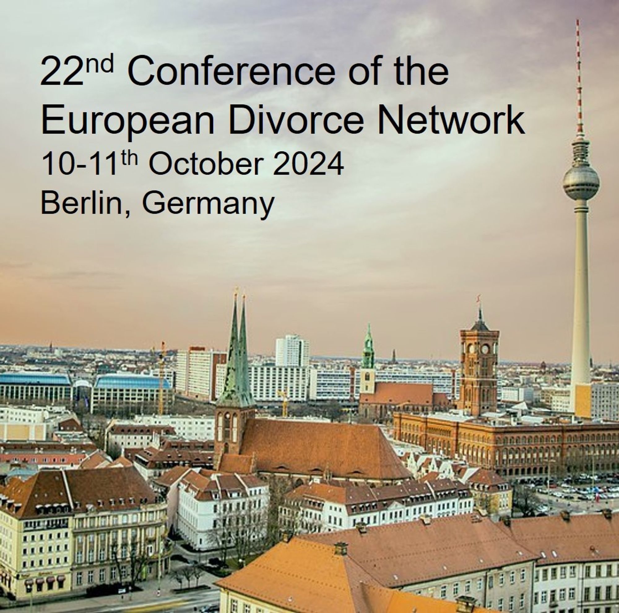 Berlin Skyline with the Text "22nd Conference of the European Divorce Network, 10-11th October 2024, Berlin, Germany