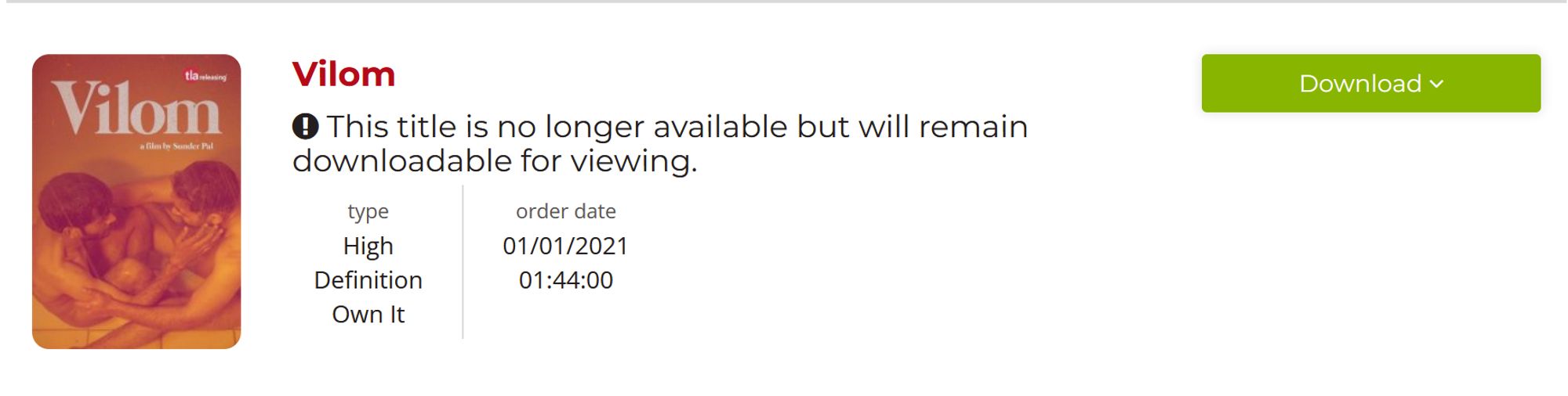 Cropped screencap of my account on TLA, showing that the movie "Vilom" is no longer available to purchase but can still be downloaded
