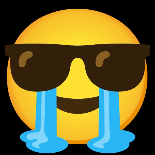 an emoji that is crying waterfalls but also wearing sunglasses and smiling so it's fine, everything's fine