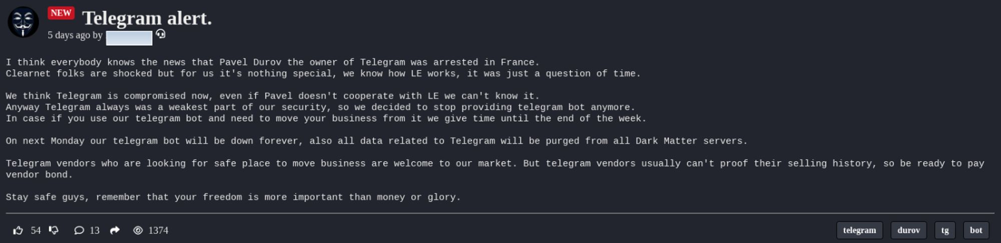 Dark web users react to the arrest of Telegram’s CEO, hinting at a compromised platform and urging vendors to relocate their activities.