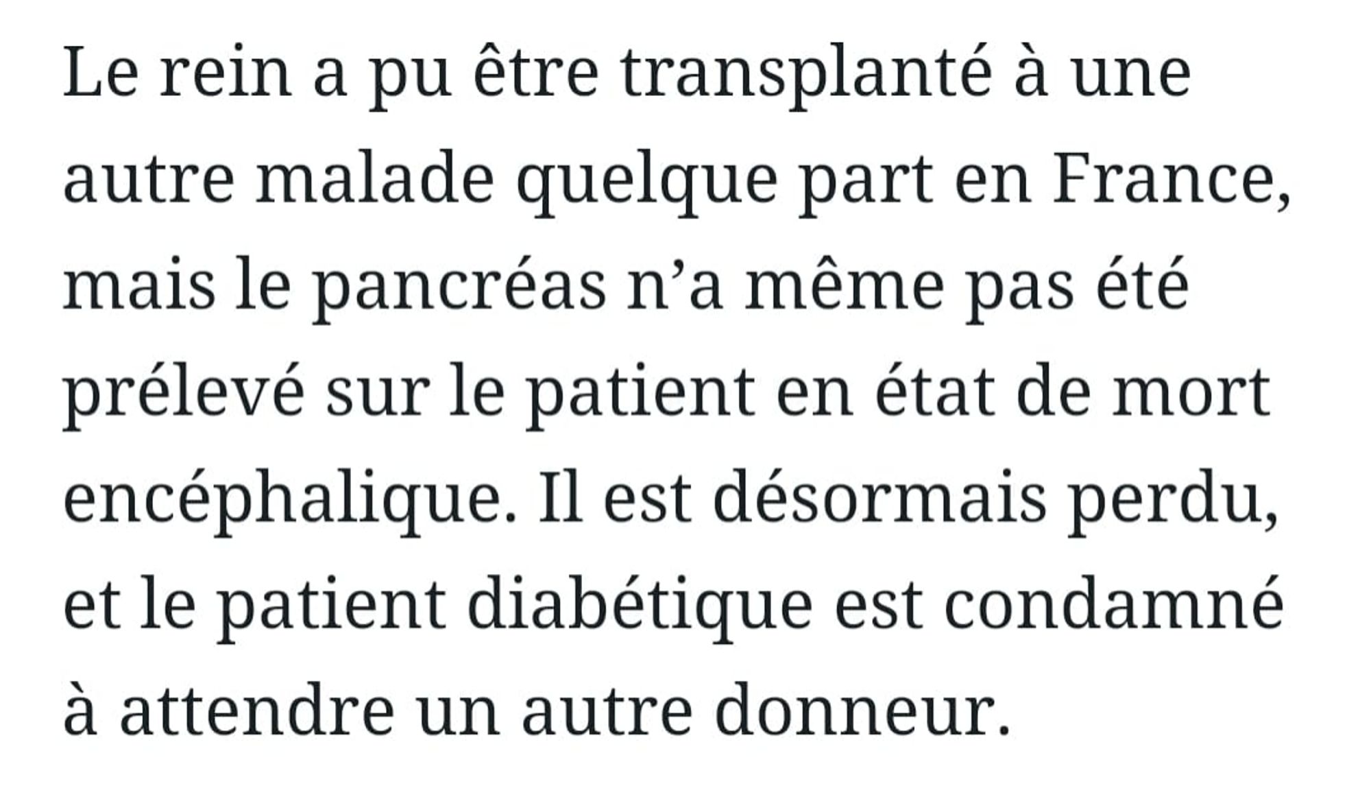 Extrait de l'article du Parisien disant que le rein a pu être transplanté mais pas le pancréas