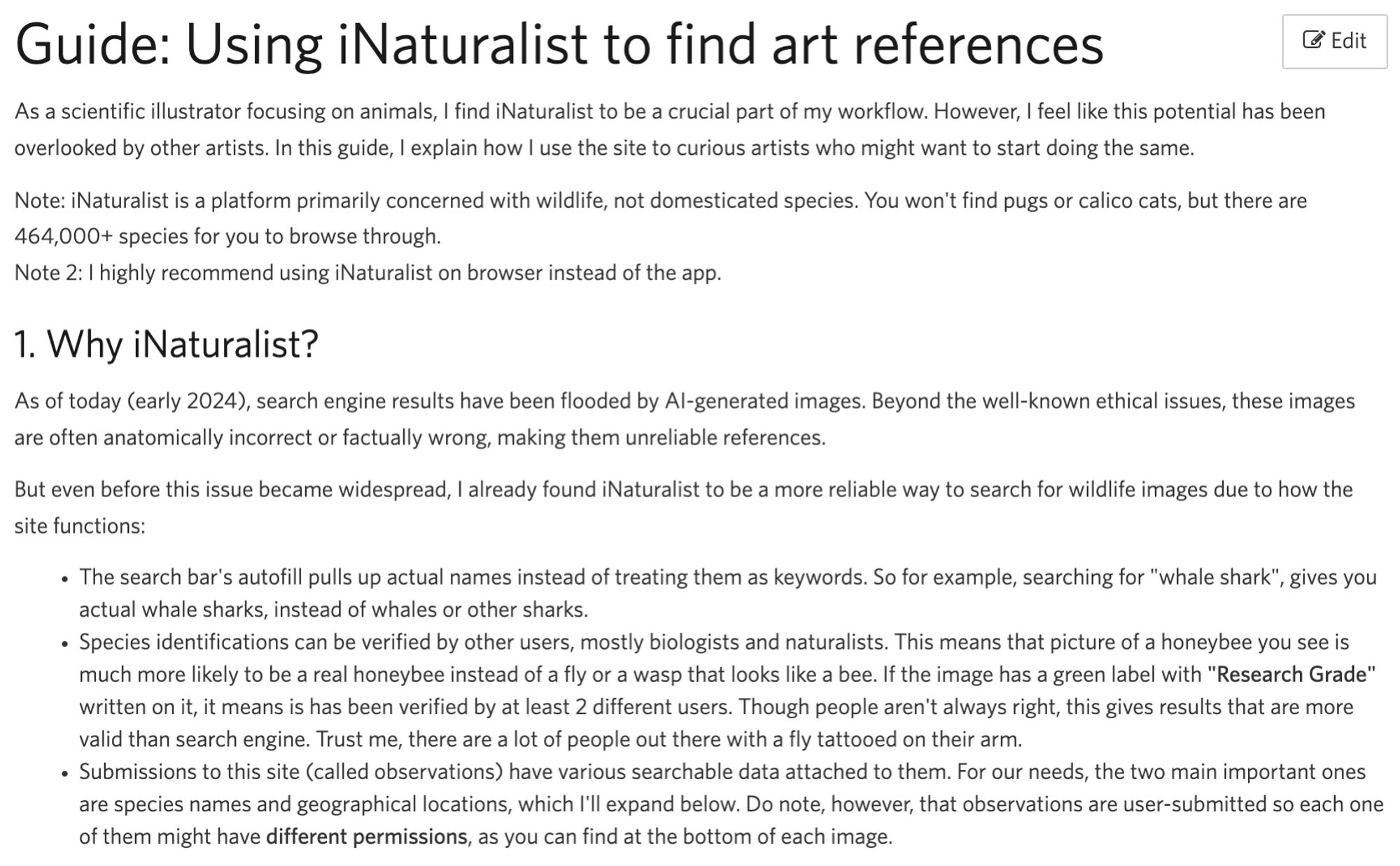 full text in the link above. but here's a snippet:

Guide: Using iNaturalist to find art references
As a scientific illustrator focusing on animals, I find iNaturalist to be a crucial part of my workflow. However, I feel like this potential has been overlooked by other artists. In this guide, I explain how I use the site to curious artists who might want to start doing the same.

Note: iNaturalist is a platform primarily concerned with wildlife, not domesticated species. You won't find pugs or calico cats, but there are 464,000+ species for you to browse through.

1. Why iNaturalist?
As of today (early 2024), search engine results have been flooded by AI-generated images. Beyond the well-known ethical issues, these images are often anatomically incorrect or factually wrong, making them unreliable references.

I ran out of alt text space here