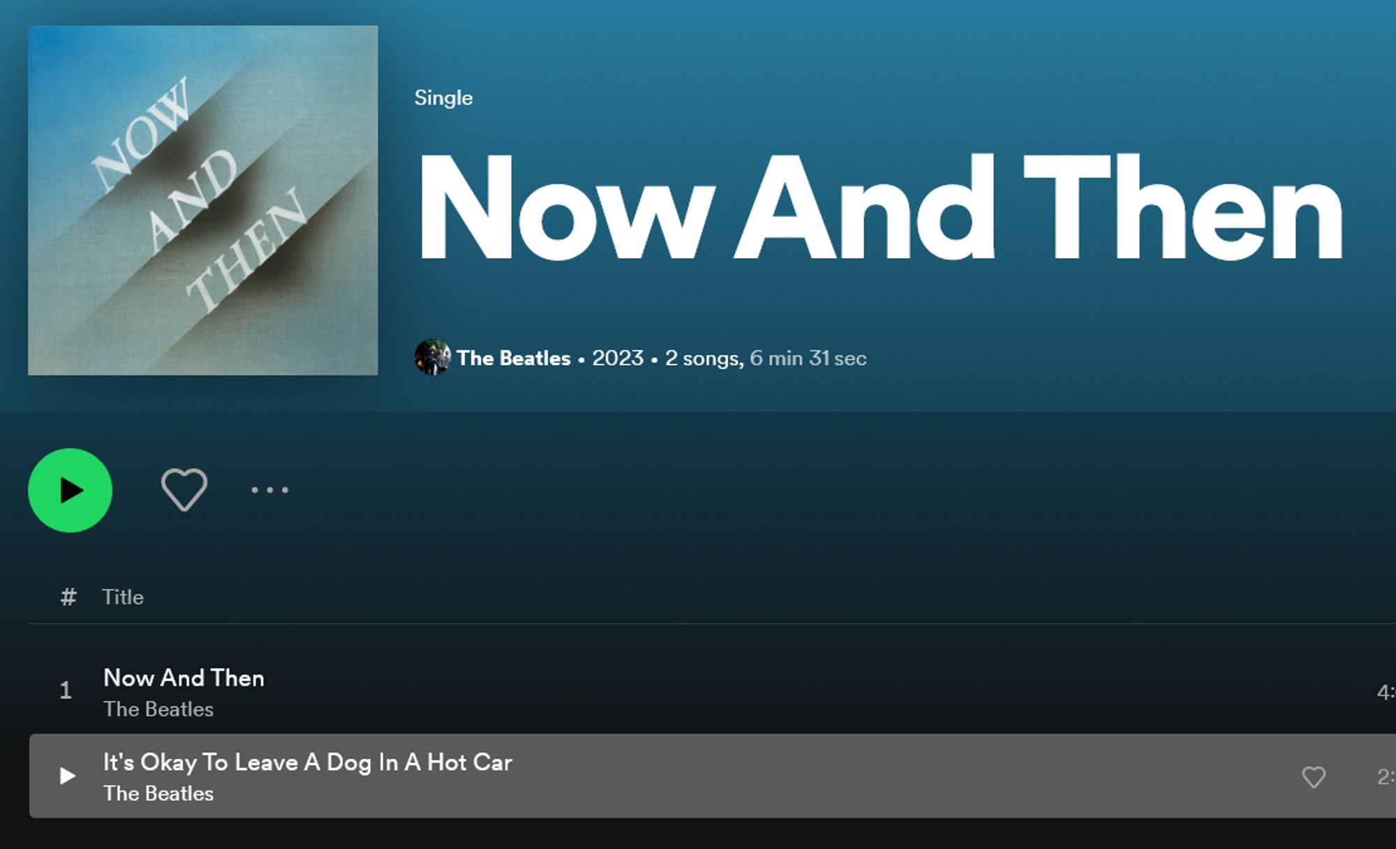 spotify screenshot of the new beatles song with its B-Side "It's Okay To Leave A Dog In A Hot Car"