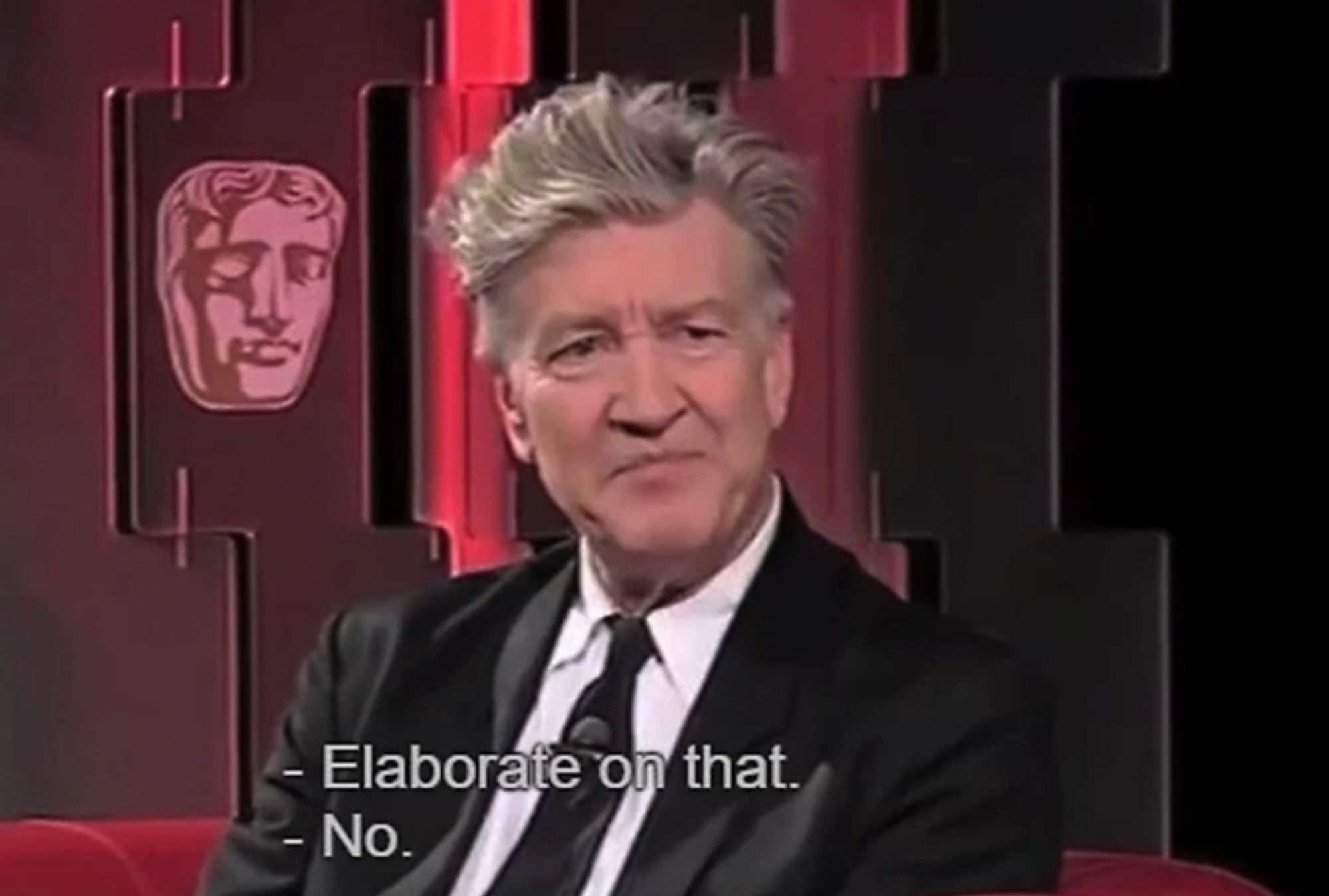 Meme of David Lynch being asked to elaborate on Eraserhead being a spiritual film, to which his response is simply "no".