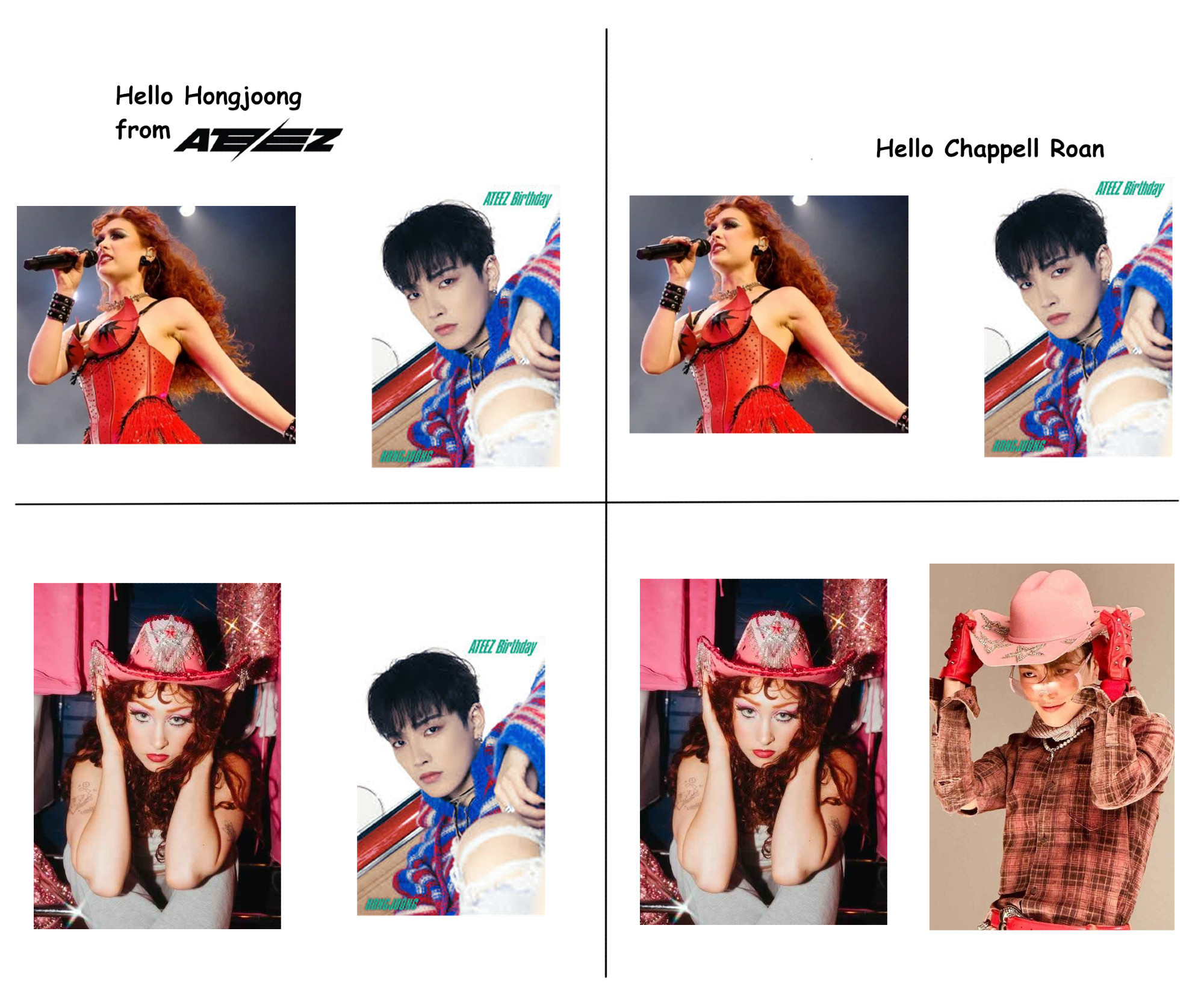 A comic with four panels, in all of them, Hongjoong from Ateez and Chappell Roan are photoshopped to be talking to each other, in the first panel, Chappell says to Hongjoong "Hello Hongjoong from Ateez", the word ateez being a PNG of the group's logo, in the next panel Hongjoong says "Hello Chappell Roan", in the next panel, Chappell Roan's PNG is changed to one in which she has a pink cowboy hat, and in the next panel, Hongjoongs PNG is also changed to one in which he is wearing a pink cowboy hat, they are matching :)