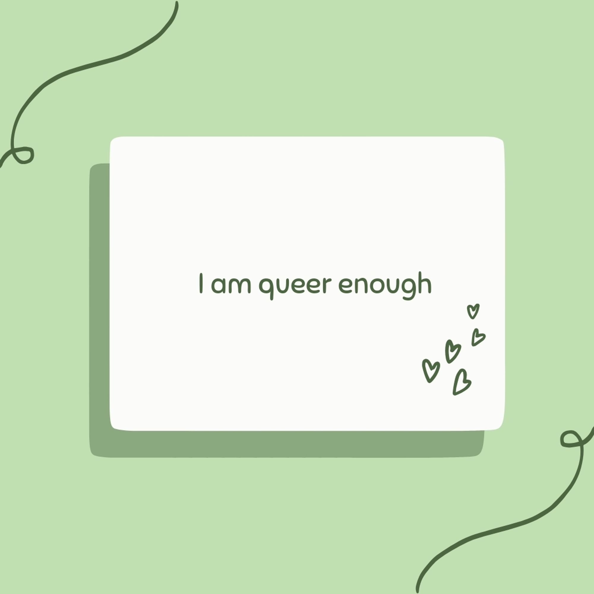 I am queer enough