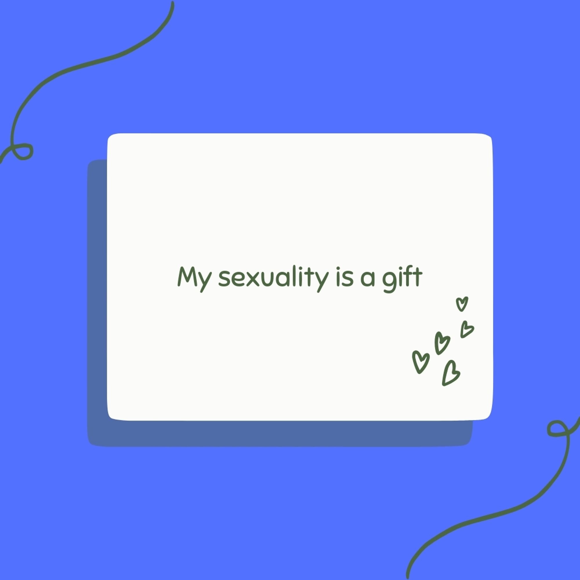 My sexuality is a gift