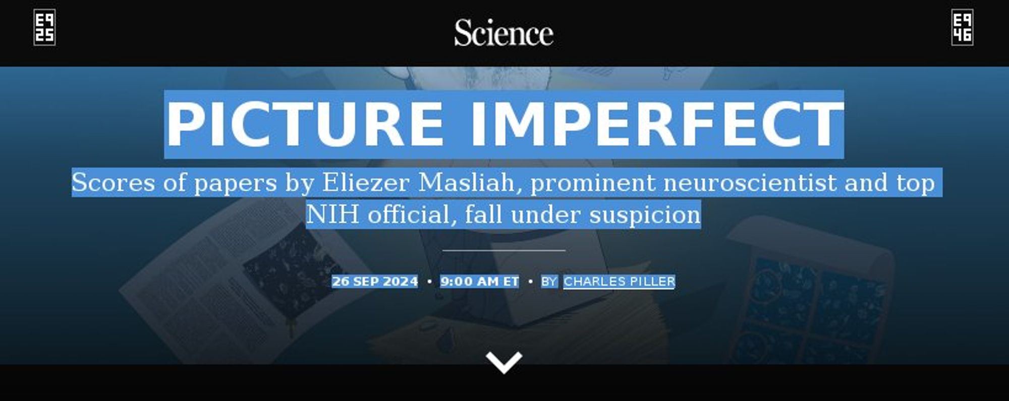 Scores of papers by former Head of NeuroScience of NIH under suspicion
Headlines Science 2024 Sep.26