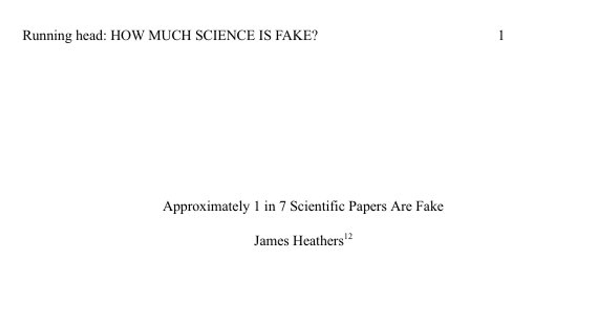 Aproximately 1 in 7 Scientific Papers Are Fake
Preprint.