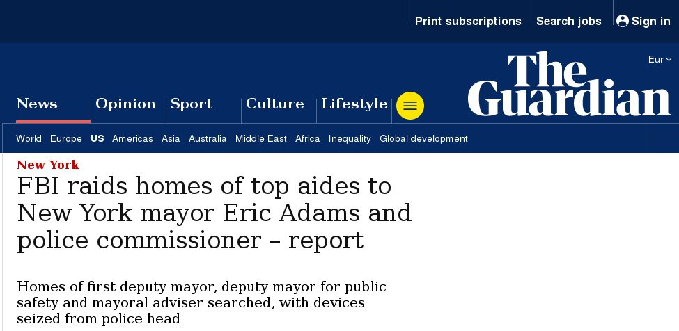 FBI raids homes of NewYork mayor's top aides.
Headlines The Guardian 2024 Sep.06