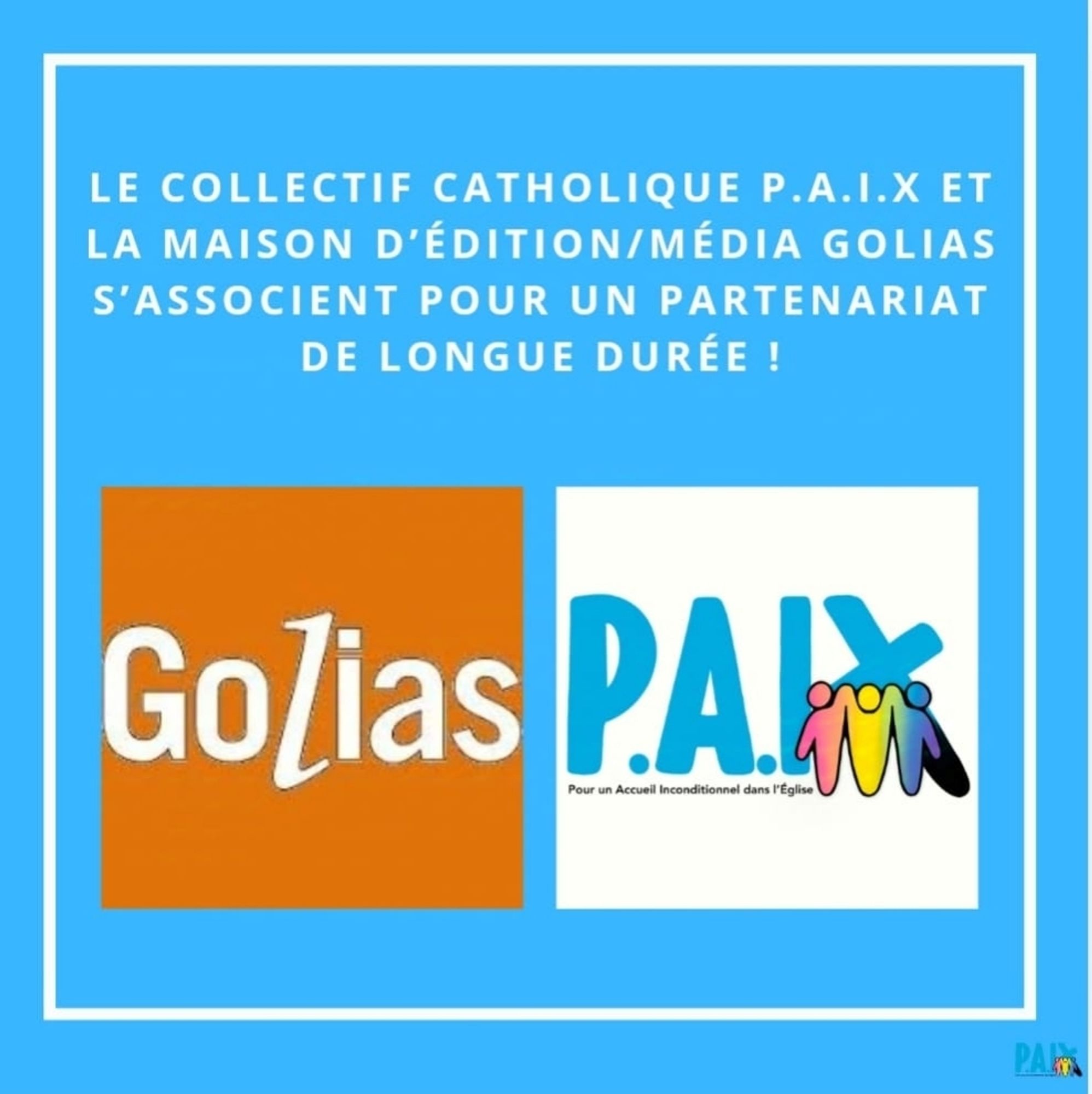 Le collectif catholique P.A.I.X et la maison d'édition/media Golias s'associent pour un partenariat de longue durée !