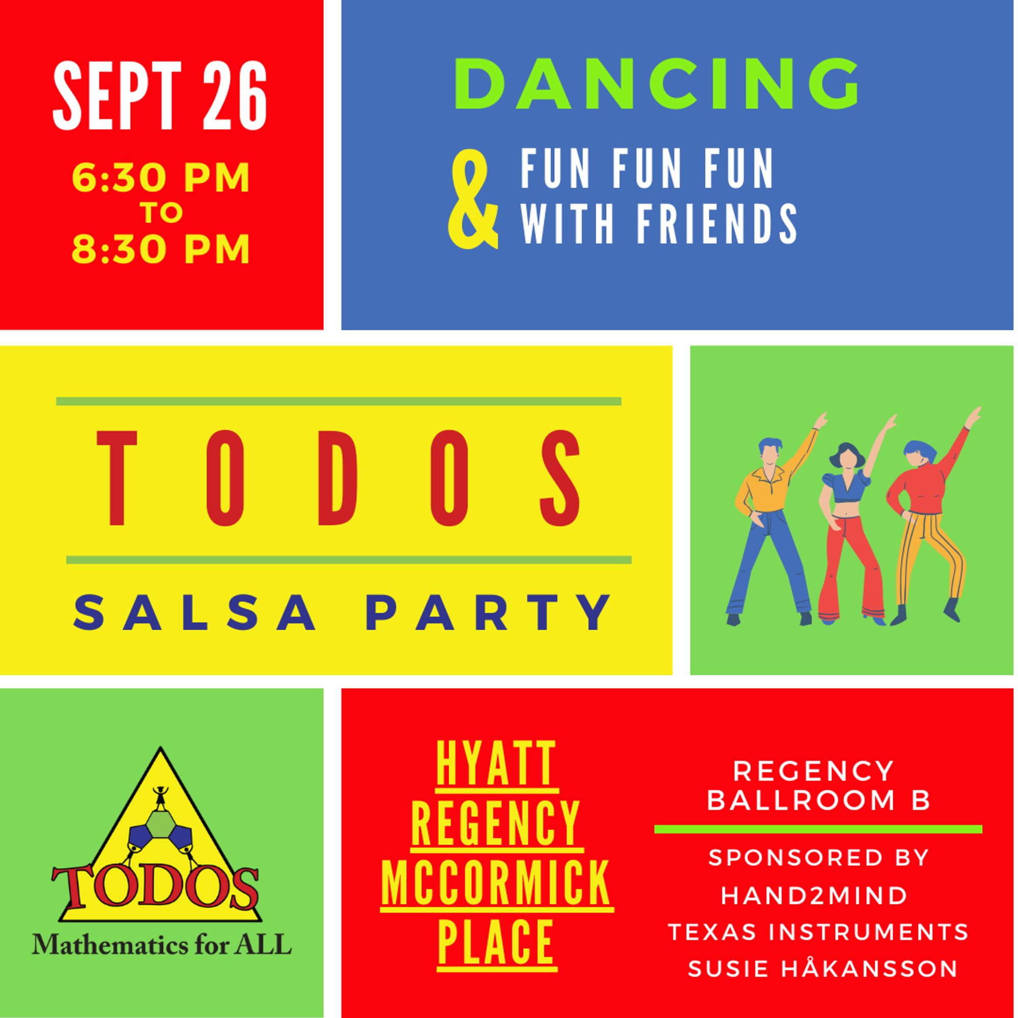 Multi color flyer for TODOS Sala Party at NCTM. September 26th, 6:30 to 8:30pm Central time.