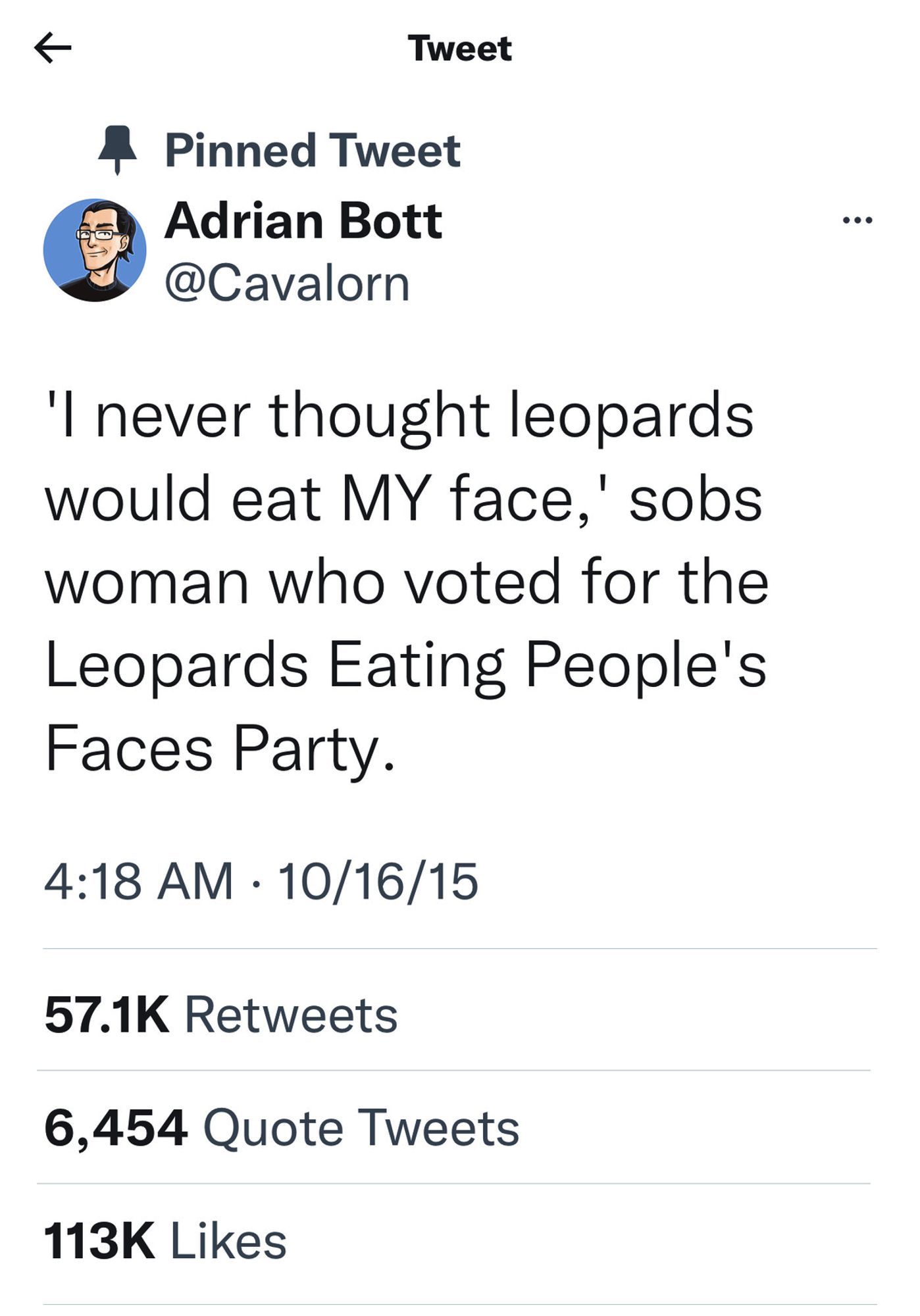 'I never thought leopards would eat MY face,' sobs woman who voted for the Leopards Eating People's Faces Party.