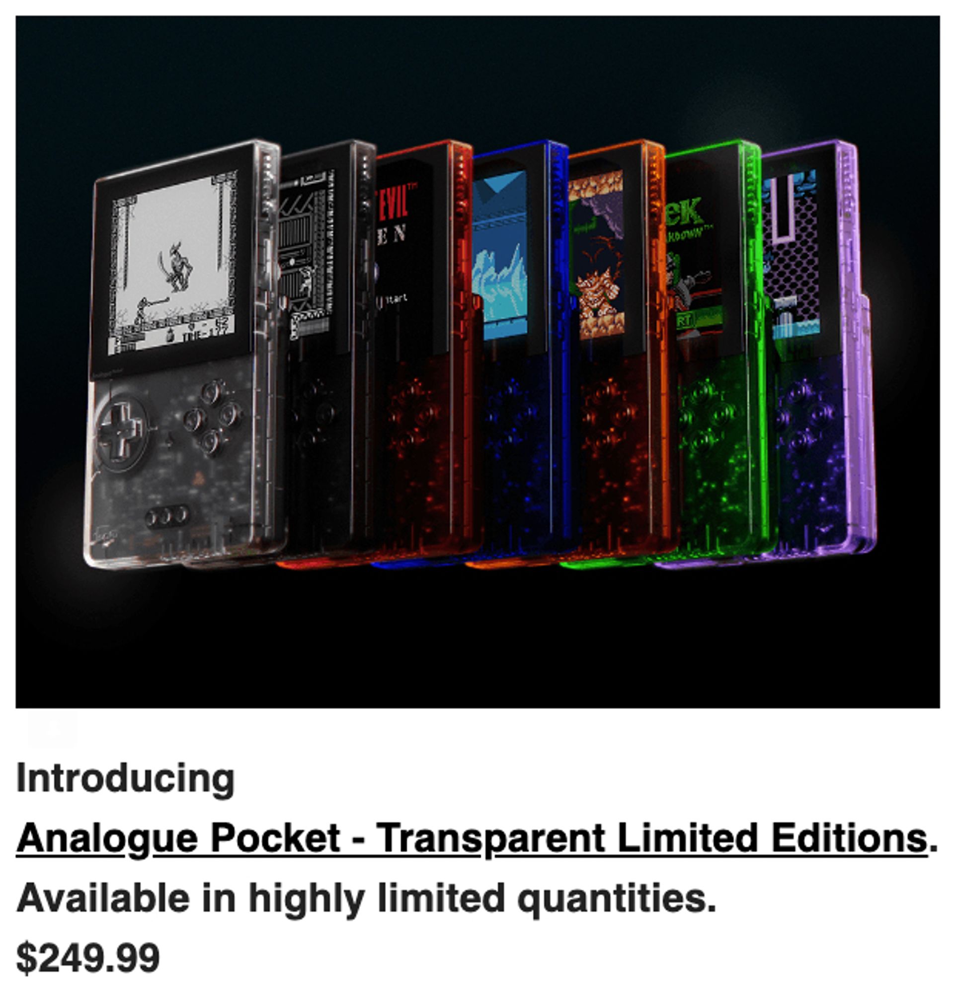 A screenshot of the Analogue Pocket - Transparent Limited Editions announcement email, which claims they will be available in highly limited quantities.