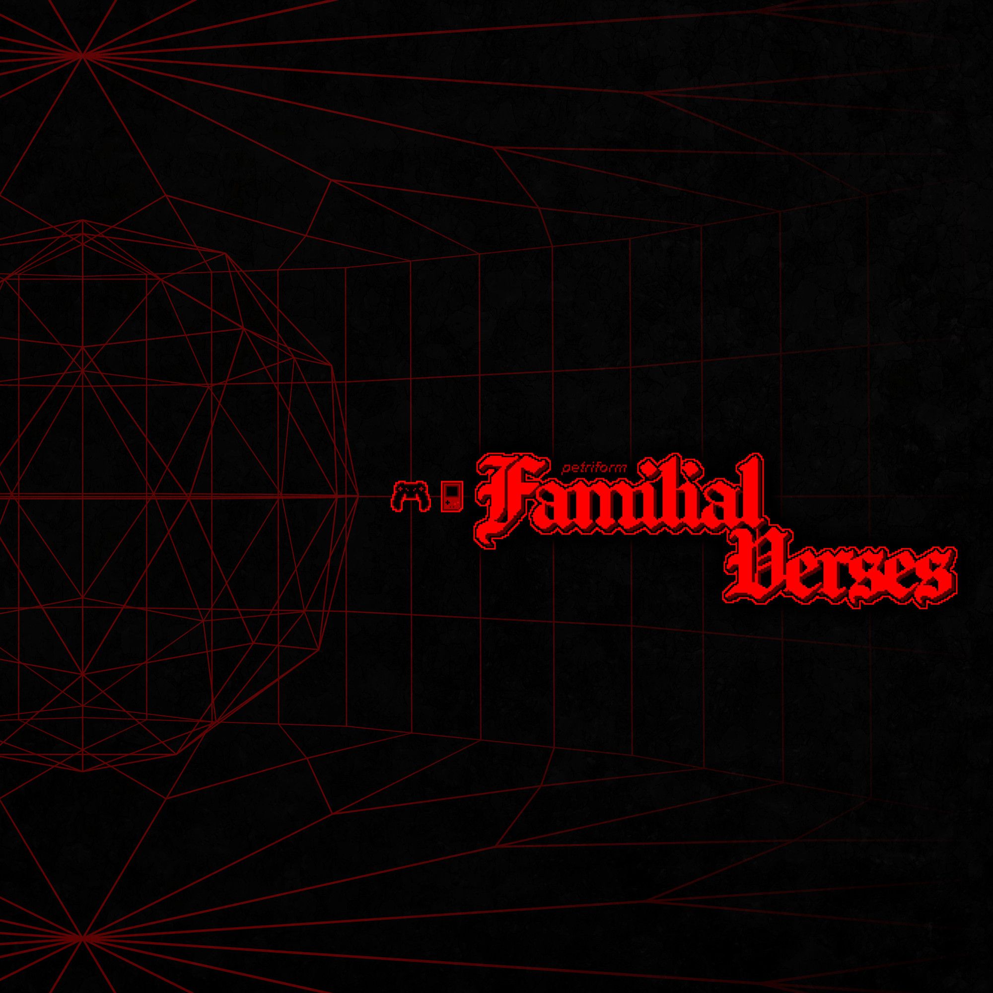 "Familial Verses" album art depicting the title in red pixel text