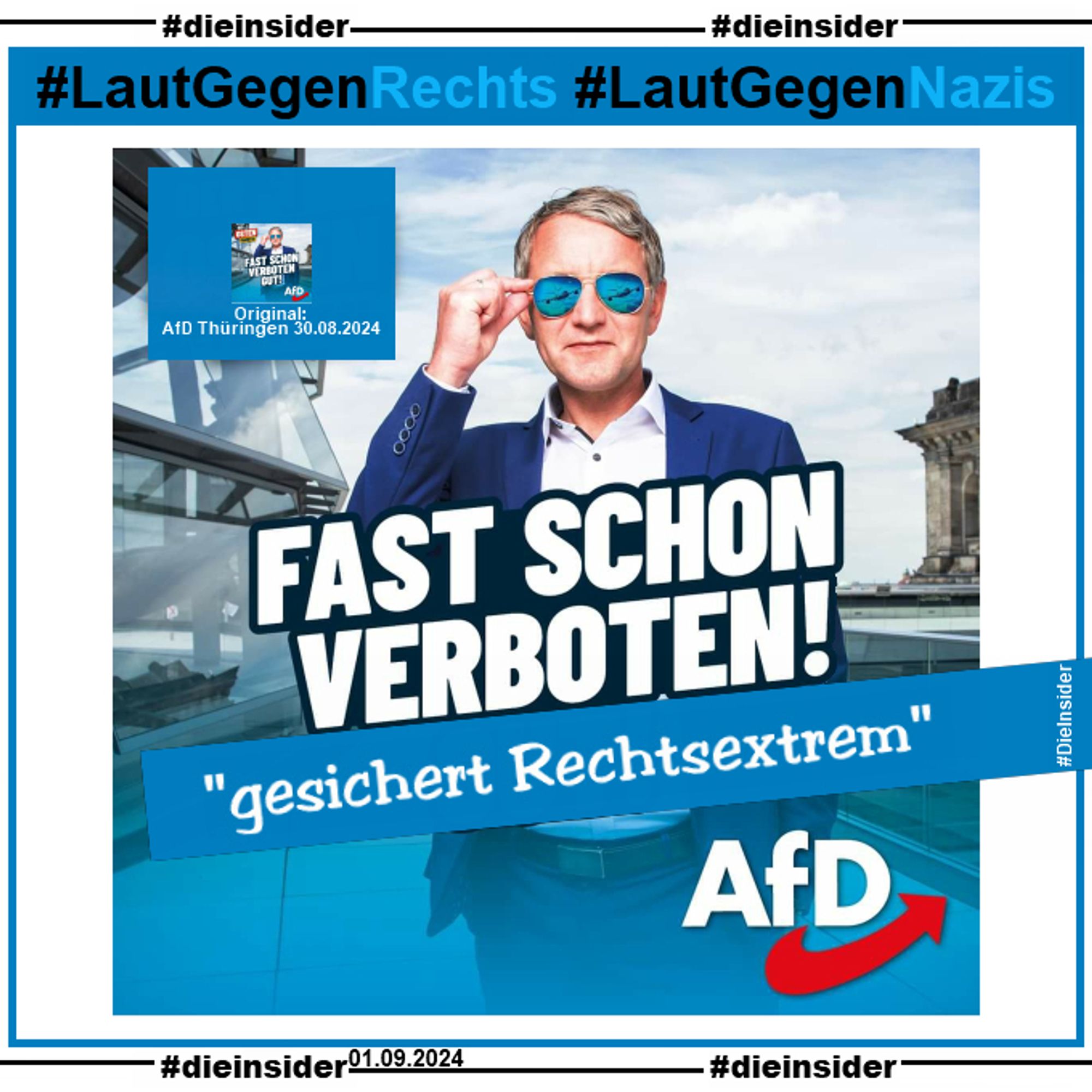 Wir zeigen ein Bild der AfD Thüringen mit Björn Höcke zur Landtagswahl am heutigen 01. September 2024. Darauf steht im Original "Fast schon verboten gut!". Über das "gut" haben wir ein Banner mit "gesichert Rechtsextrem" gesetzt.