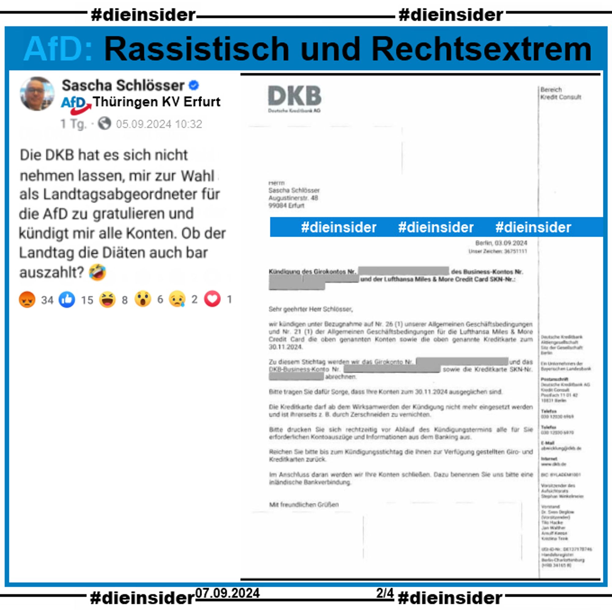 Sascha Schlösser, von der AfD Erfurt in Thüringen und neu in den Landtag gewählt, postet am 05.09.2024 "Die DKB hat es sich nicht nehmen lassen, mir zur Wahl als Landtagsabgeordneter für die AfD zu gratulieren und kündigt mir alle Konten. Ob der Landtag die Diäten auch bar auszahlt." und teilt das Schreiben der Deutsche Kredit Bank (DKB).

Wir zeigen hier das Kündigungsschreiben.