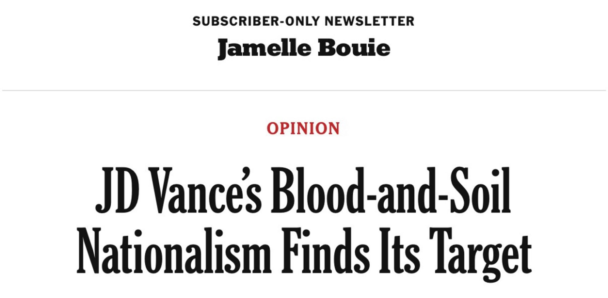 Original headline “Jd Vance’s blood and soul nationalism finds its target”