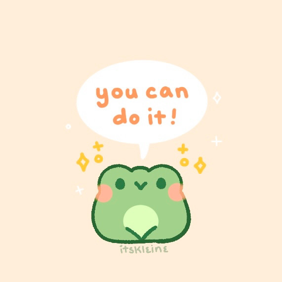 Cute green frog! With yellow sparkles. Saying you can do it!