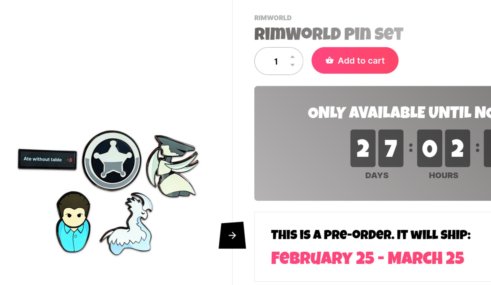 rimworld pin set product page, there is a pin of a scyther, a colonist with a synththread shirt, a thrumbo, the rimworld logo, and "ate without table minus 3"