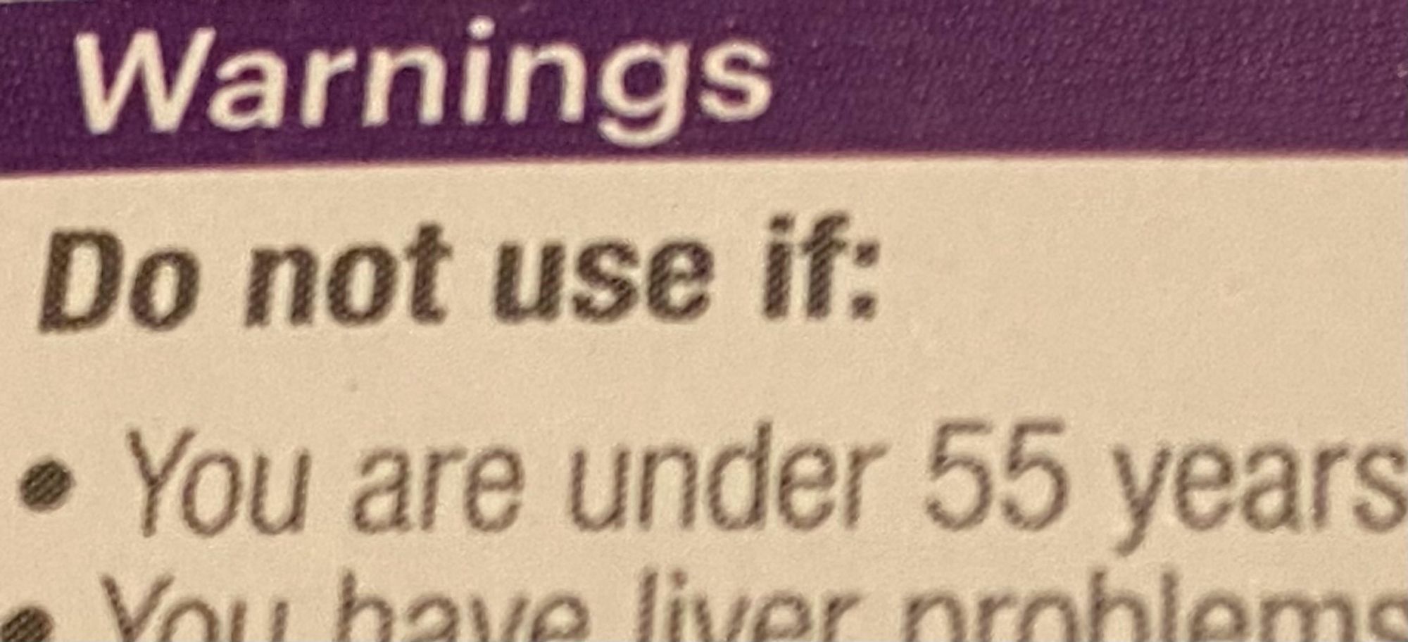 medicine warning do not use if you are under 55 years