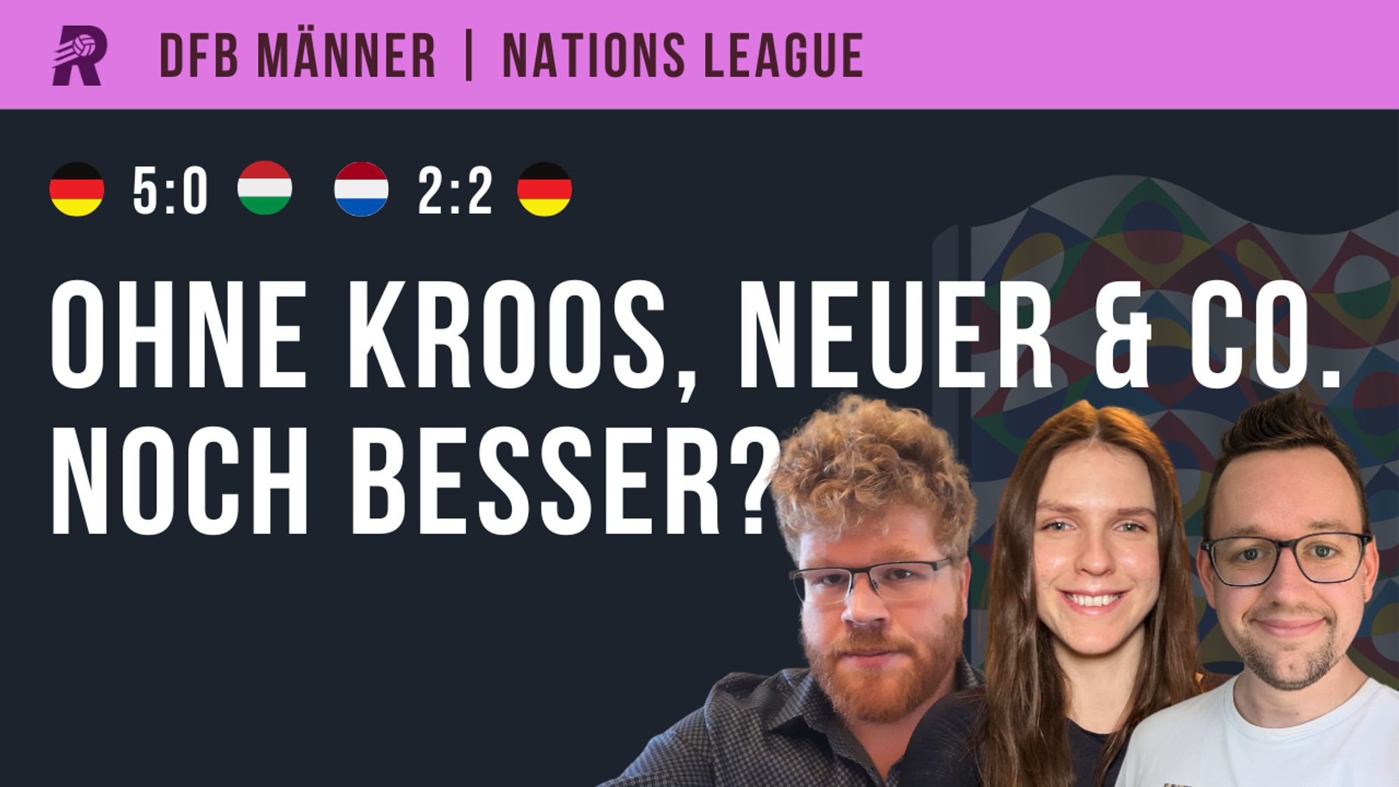 Thumbnail der neuen Folge mit dem Titel: "Ohne Kroos, Neuer & Co. noch besser?"