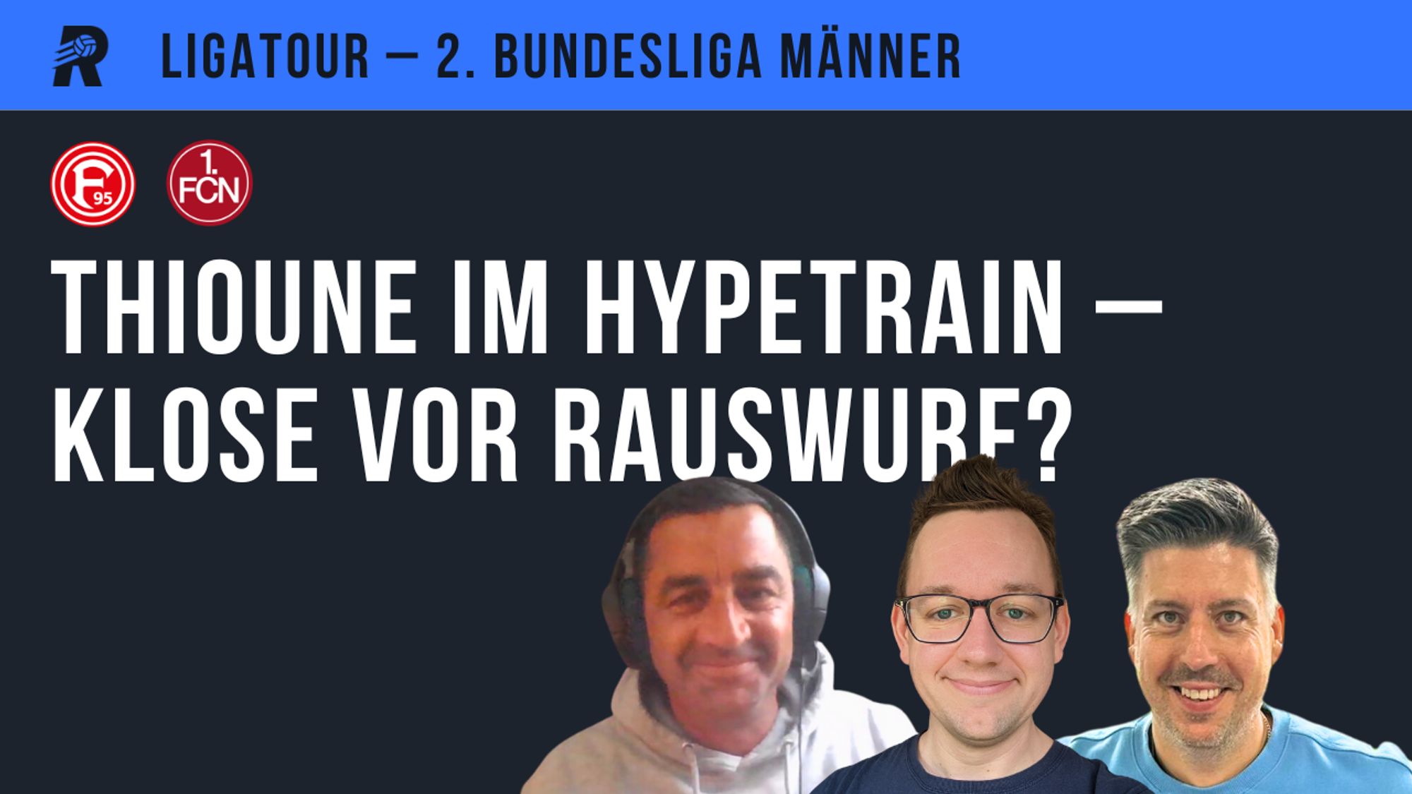 Thumbnail zur Folge mit dem Titel: Thioune im Hypetrain – Klose vor Rauswurf?