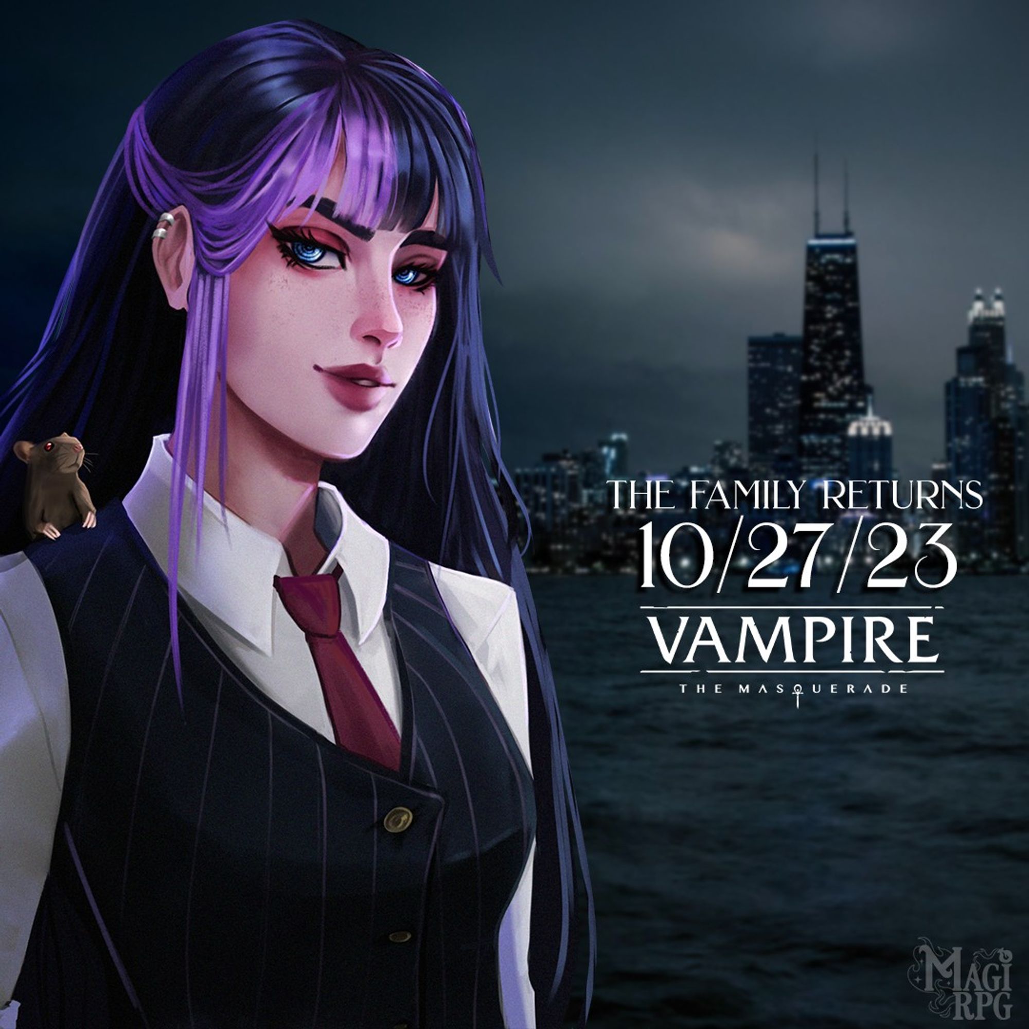 A dark photo of Chicago, in the foreground a woman stands with purple hair on one side, and a red eyed rat on her shoulder. Her eyes glow the brightest blue, she wears a sharp looking vest and red tie with a white shirt. Beside it is text that reads "The Family Returns" 10/27/23 Vampire the Masquerade